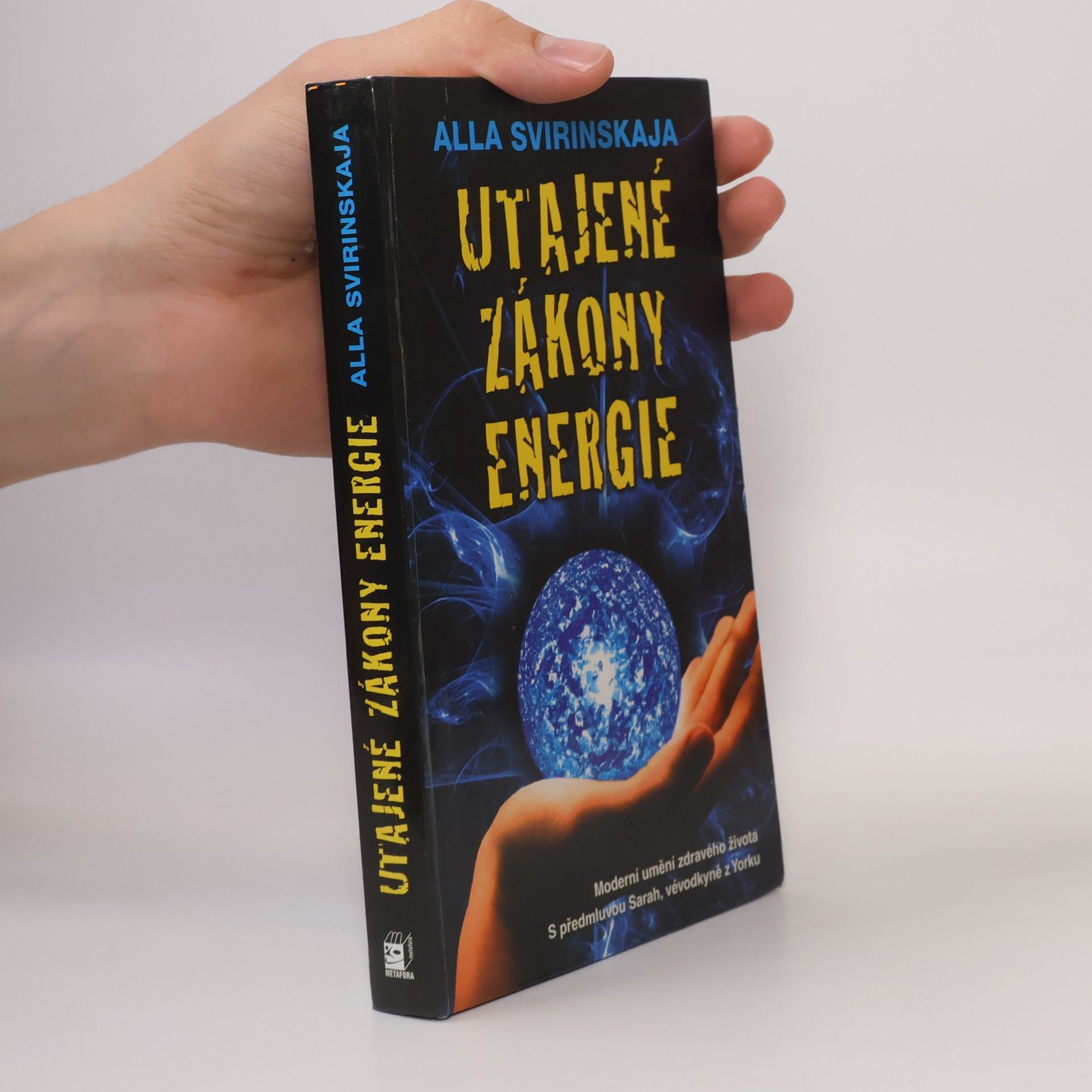 Alla Svirinskaya Utajené zákony energie