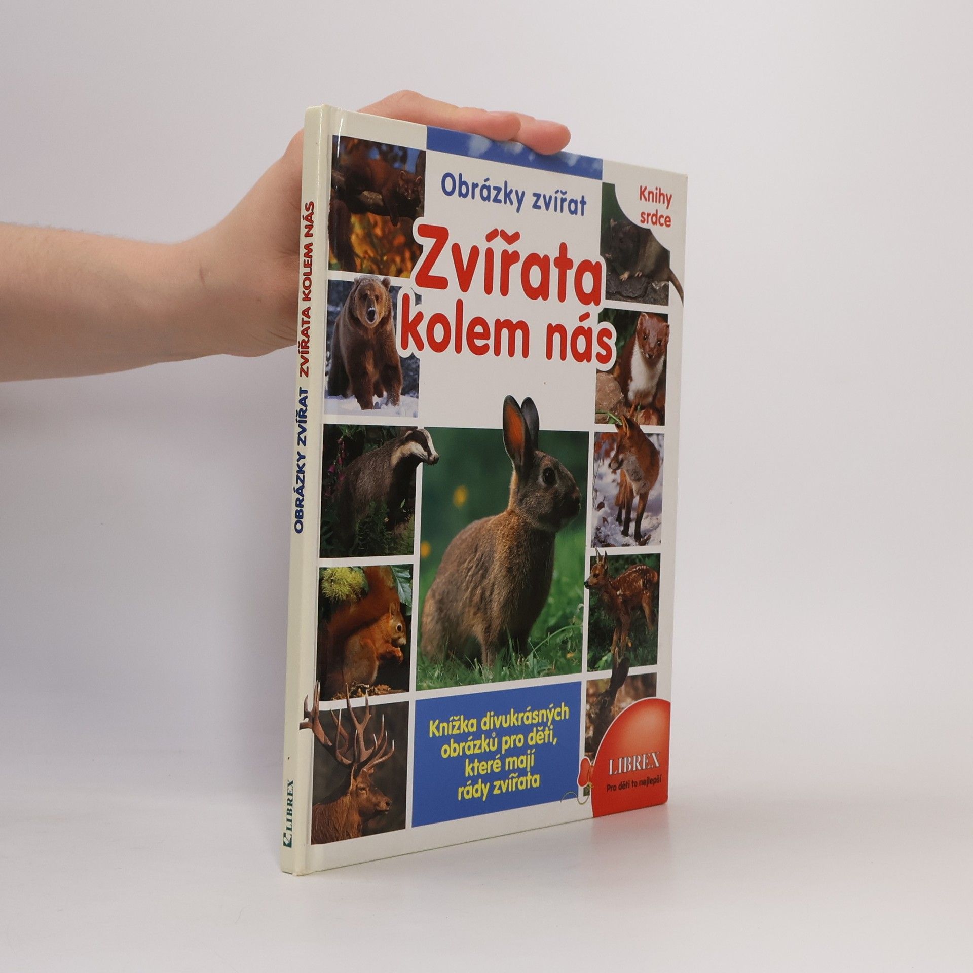Various authors Zvířata kolem nás