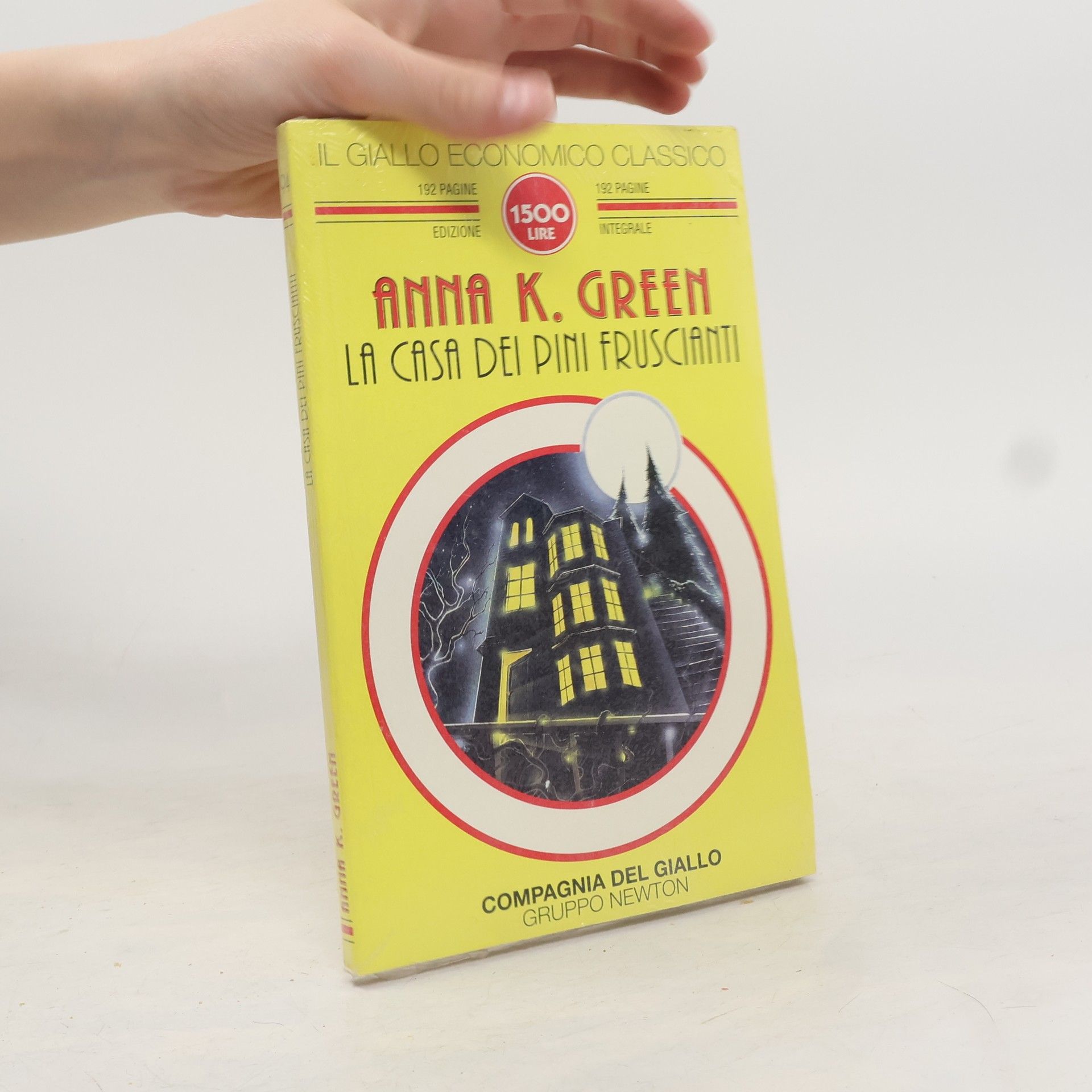Anna Katharine Green Il Giallo Economico Classico: La casa dei pini fruscianti - Edizione integrale