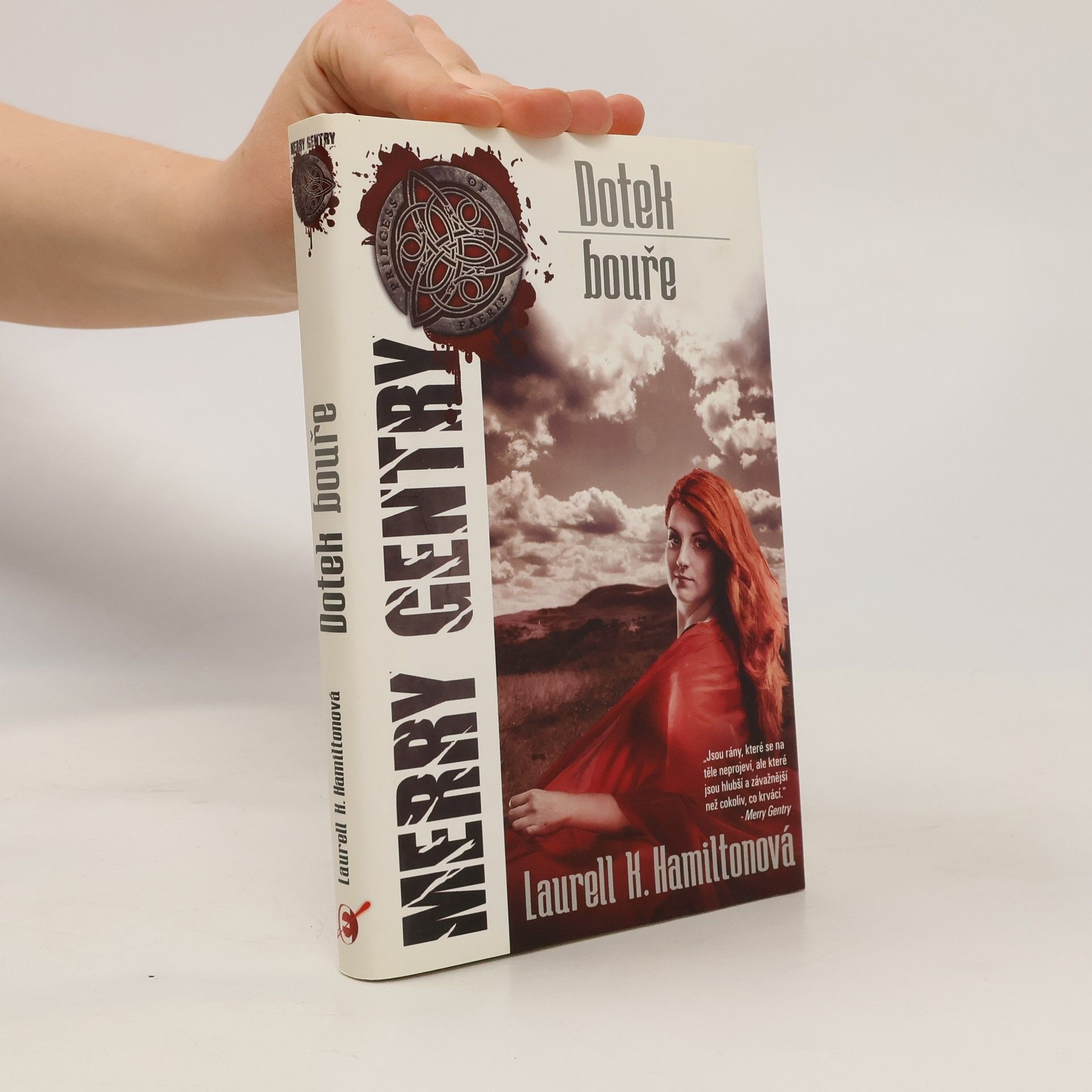 Laurell K. Hamilton Dotek bouře. Merry Gentry. 5. díl