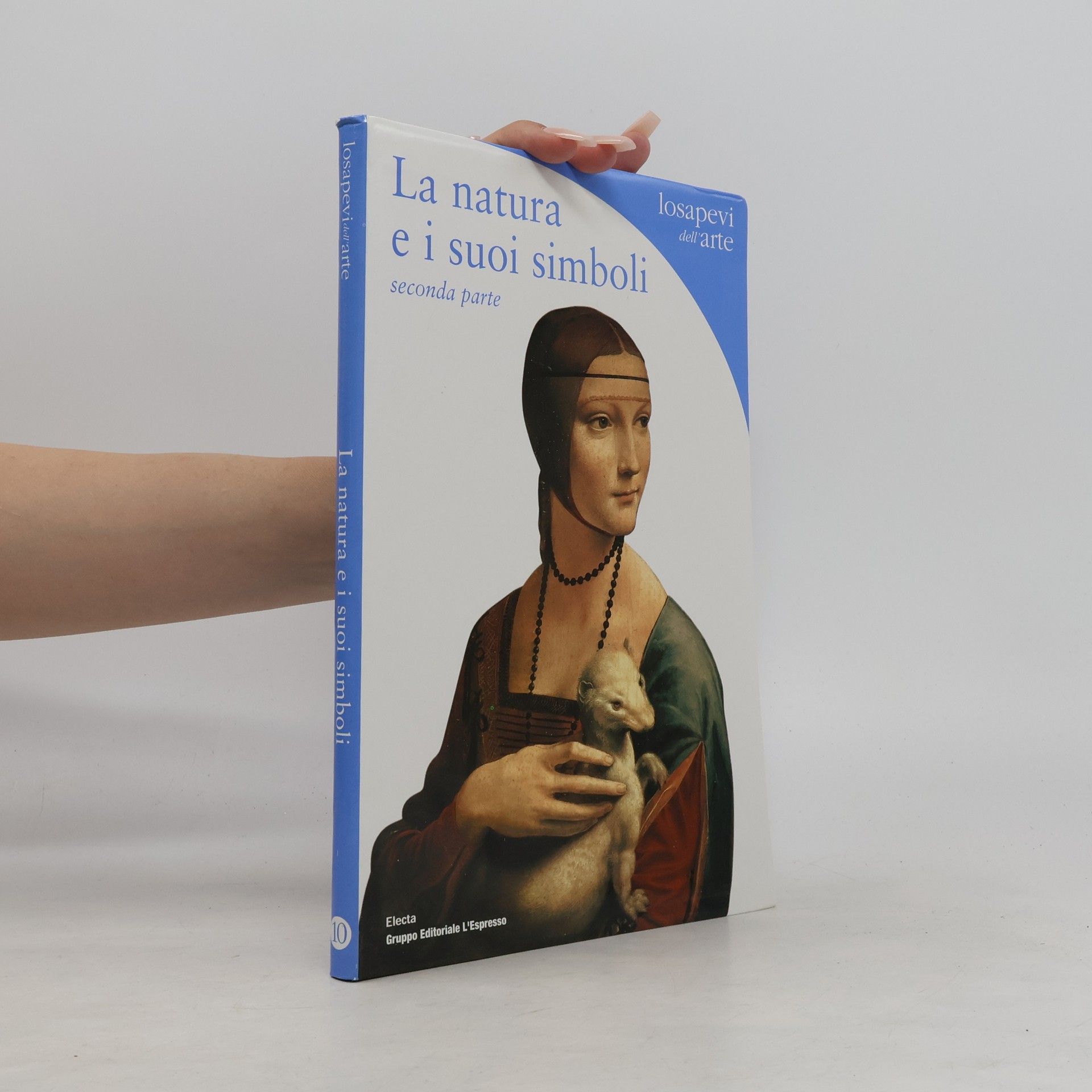 Autorenkollektiv Lo Sapevi dell'arte 10. La natura e i suoi simboli