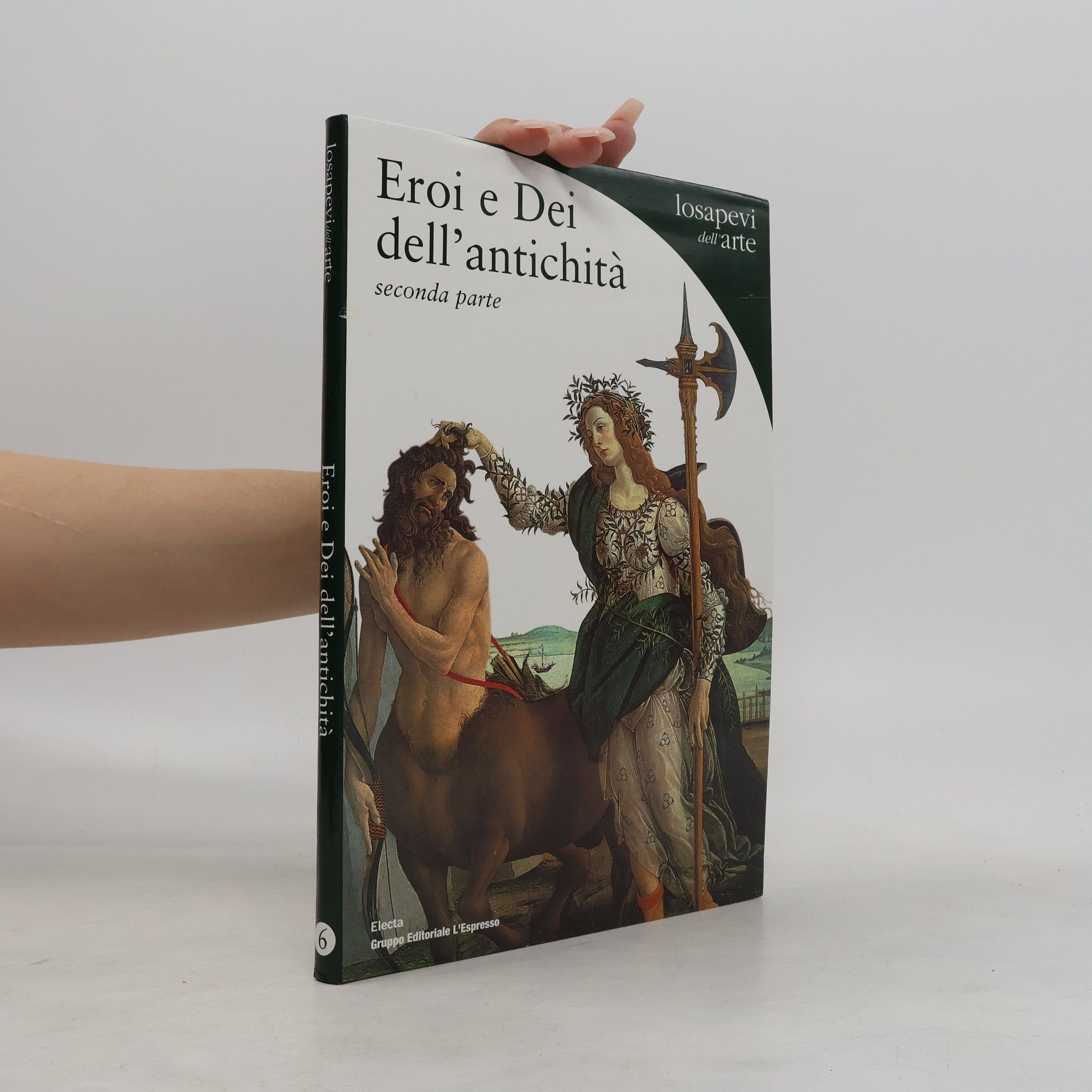 Autorenkollektiv Eroi e Dei dell'antichità 6