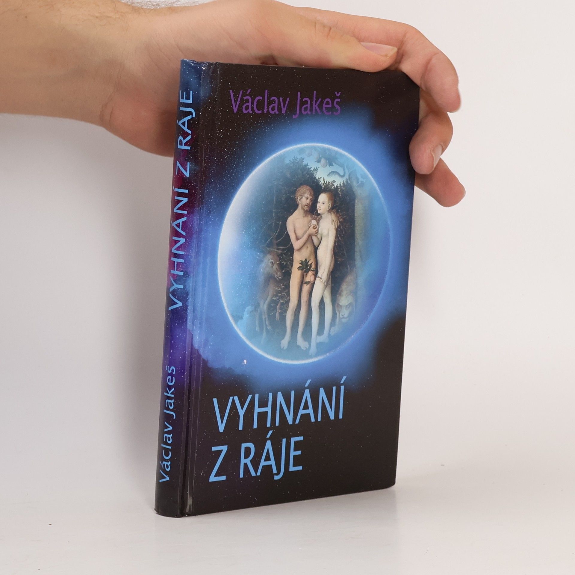Václav Jakeš Vyhnání z ráje