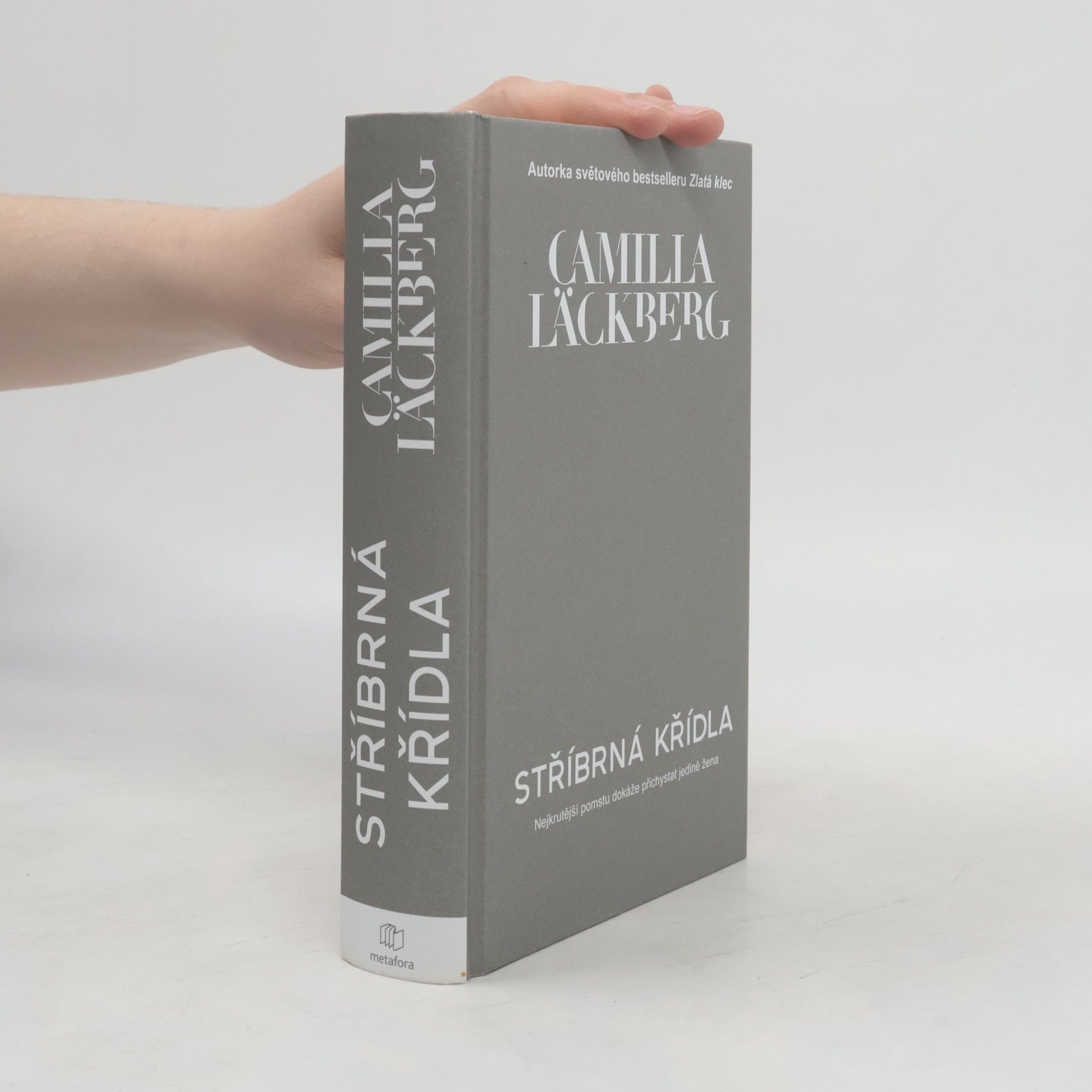 Camilla Läckberg Stříbrná křídla. Nejkrutější pomstu může přichystat jedině žena
