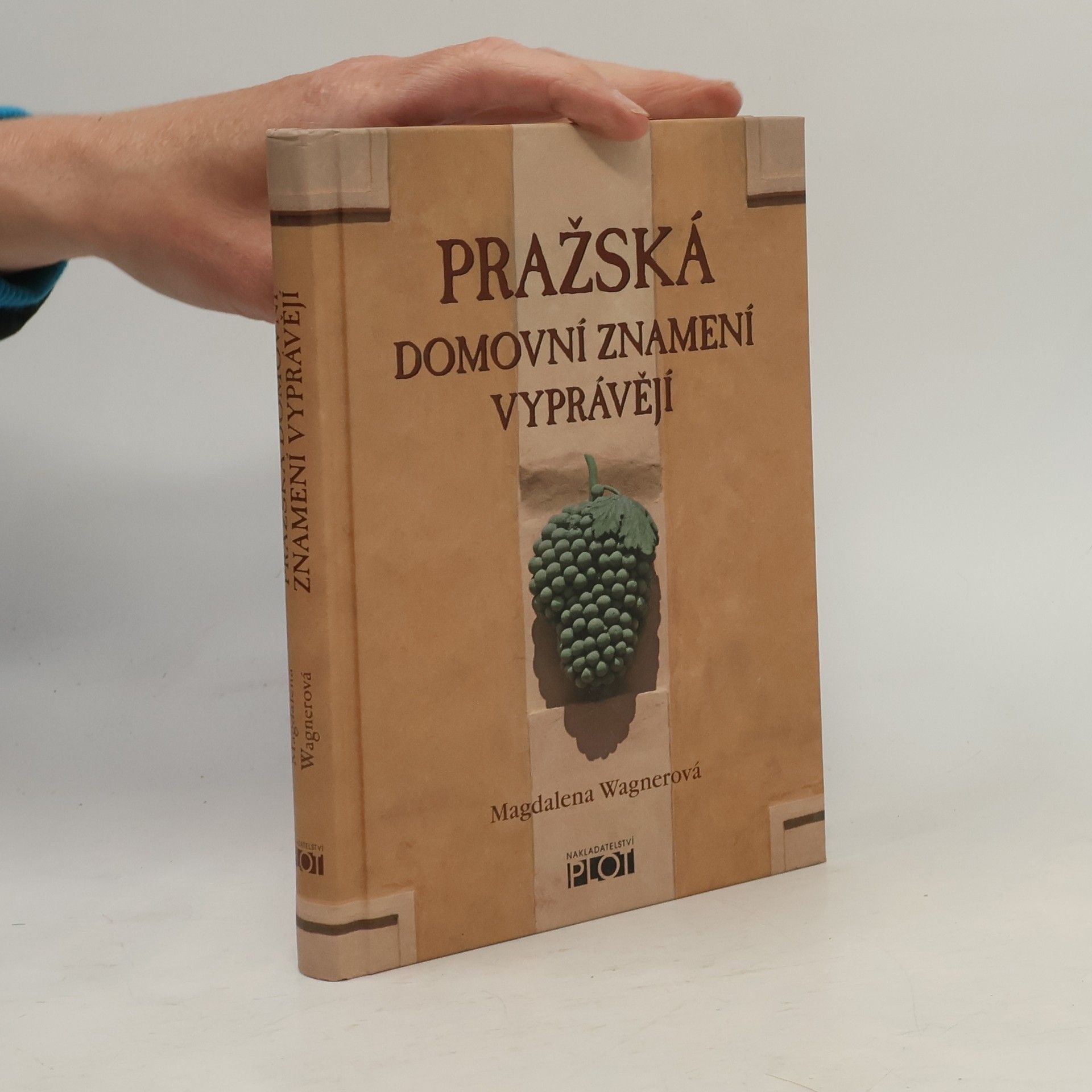 Magdalena Wagnerová Pražská domovní znamení vyprávějí