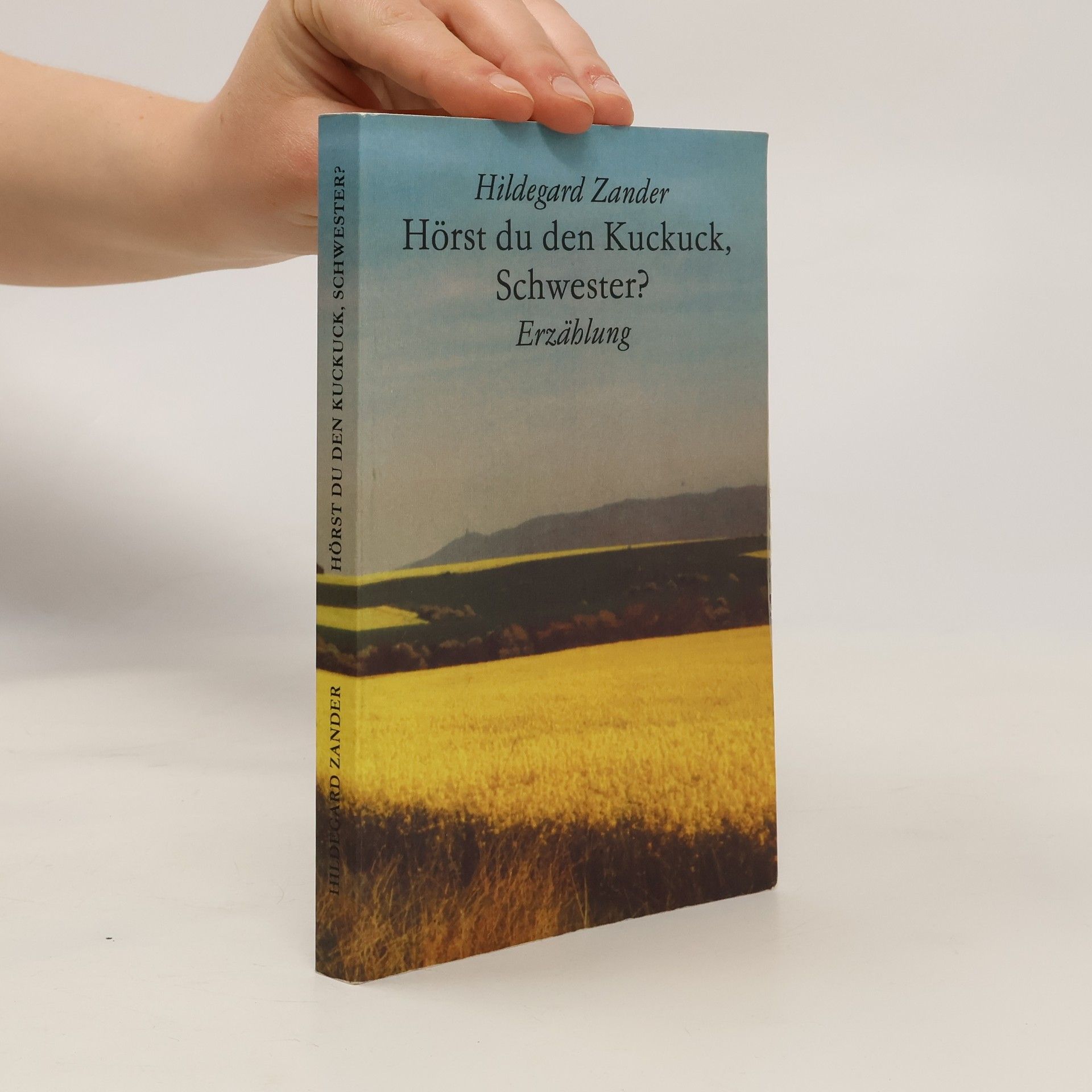 Hörst du den Kuckuck, Schwester?