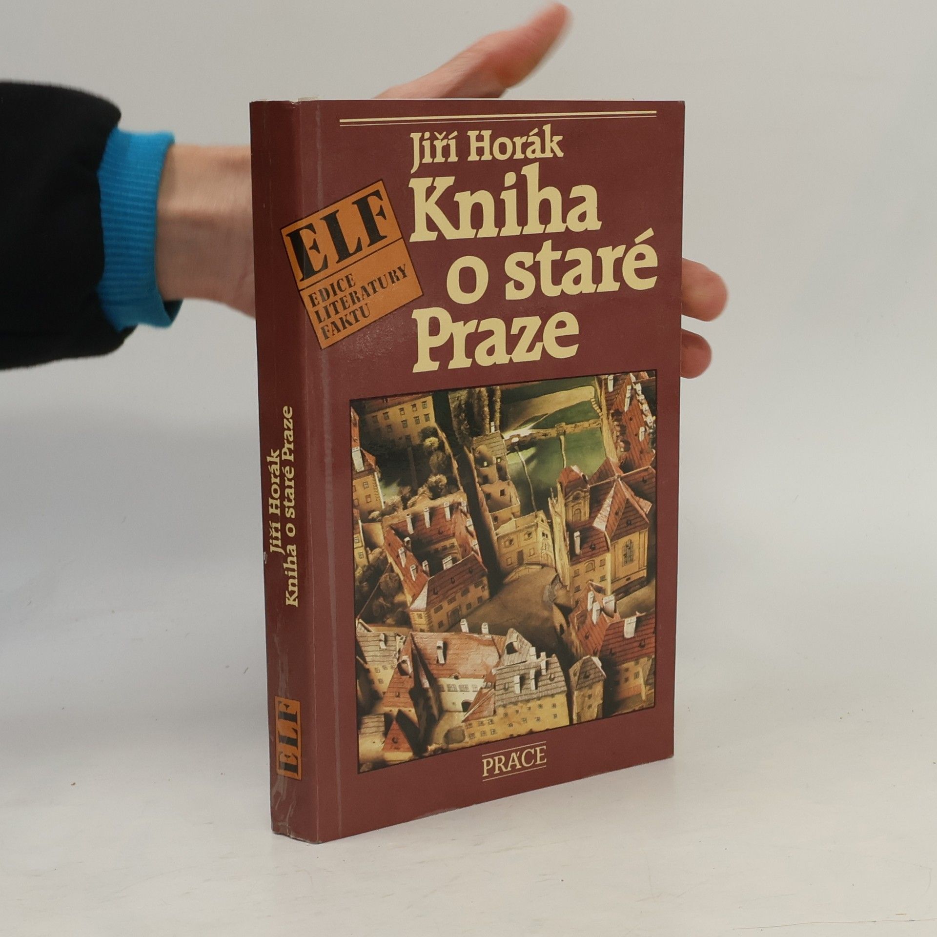 Jiří Horák Kniha o staré Praze