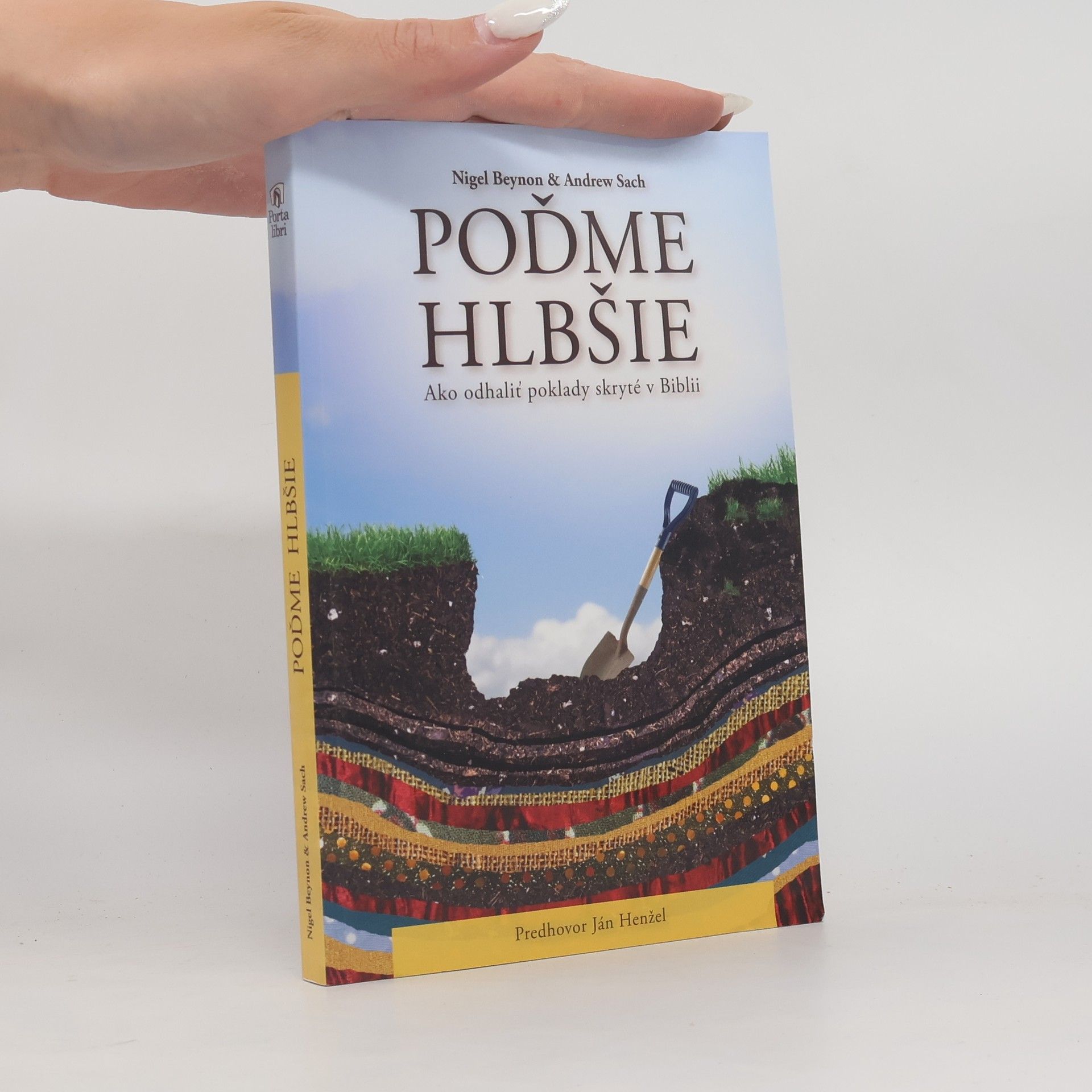 Andrew Sach Poďme hlbšie – Ako odhaliť poklady skryté v Biblii