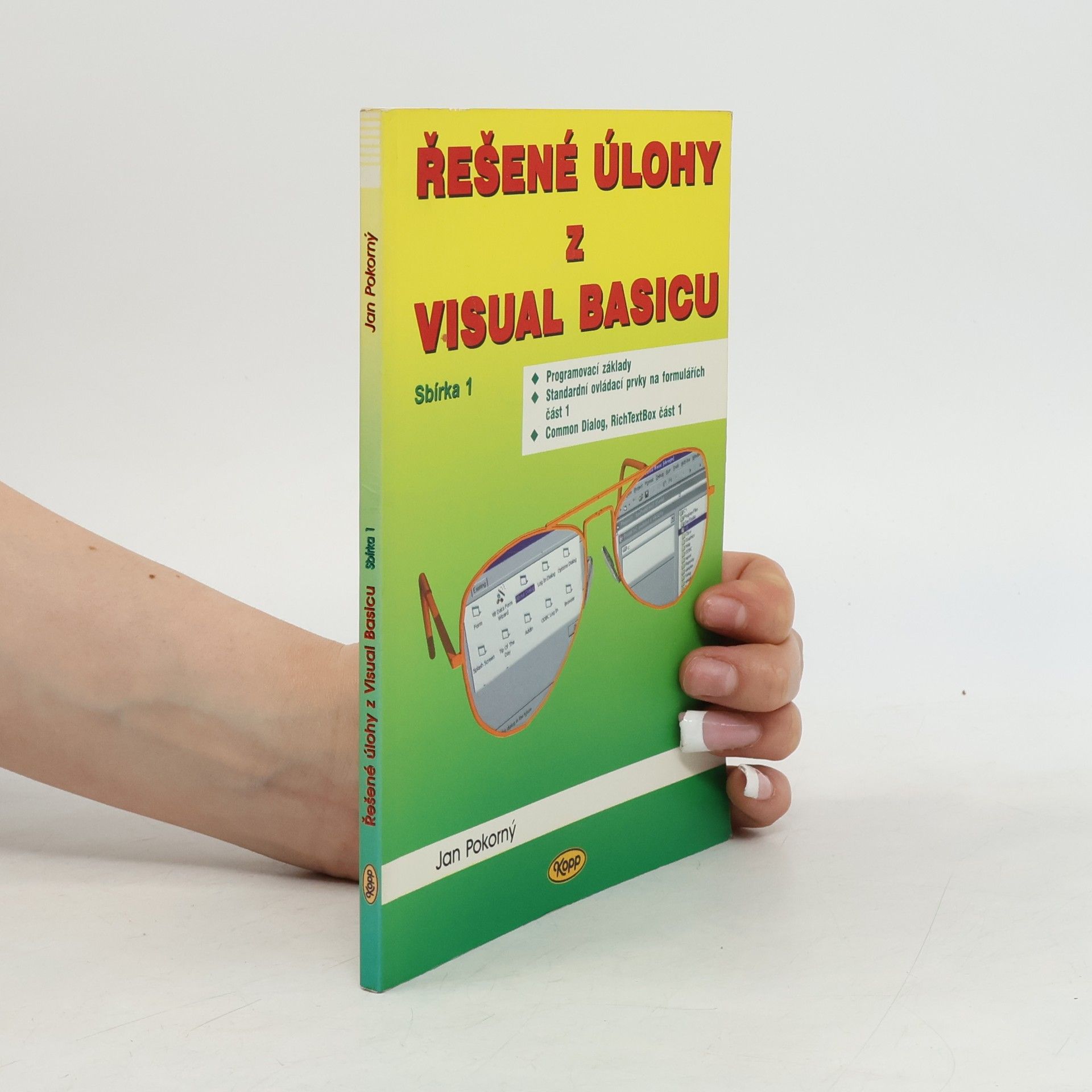 Jan Pokorný Řešené úlohy z Visual Basicu. Sbírka 1