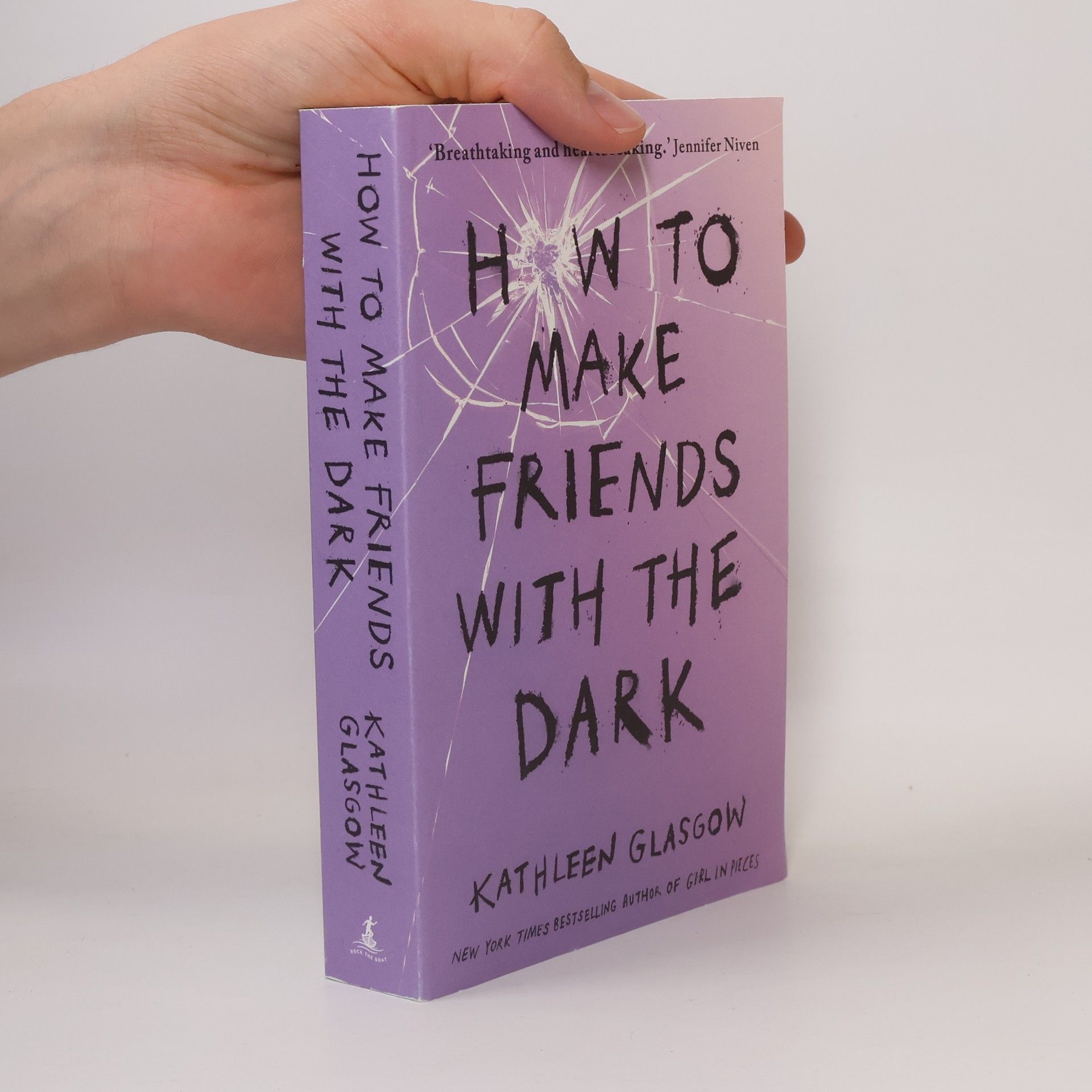 Kathleen Glasgow How to Make Friends with the Dark