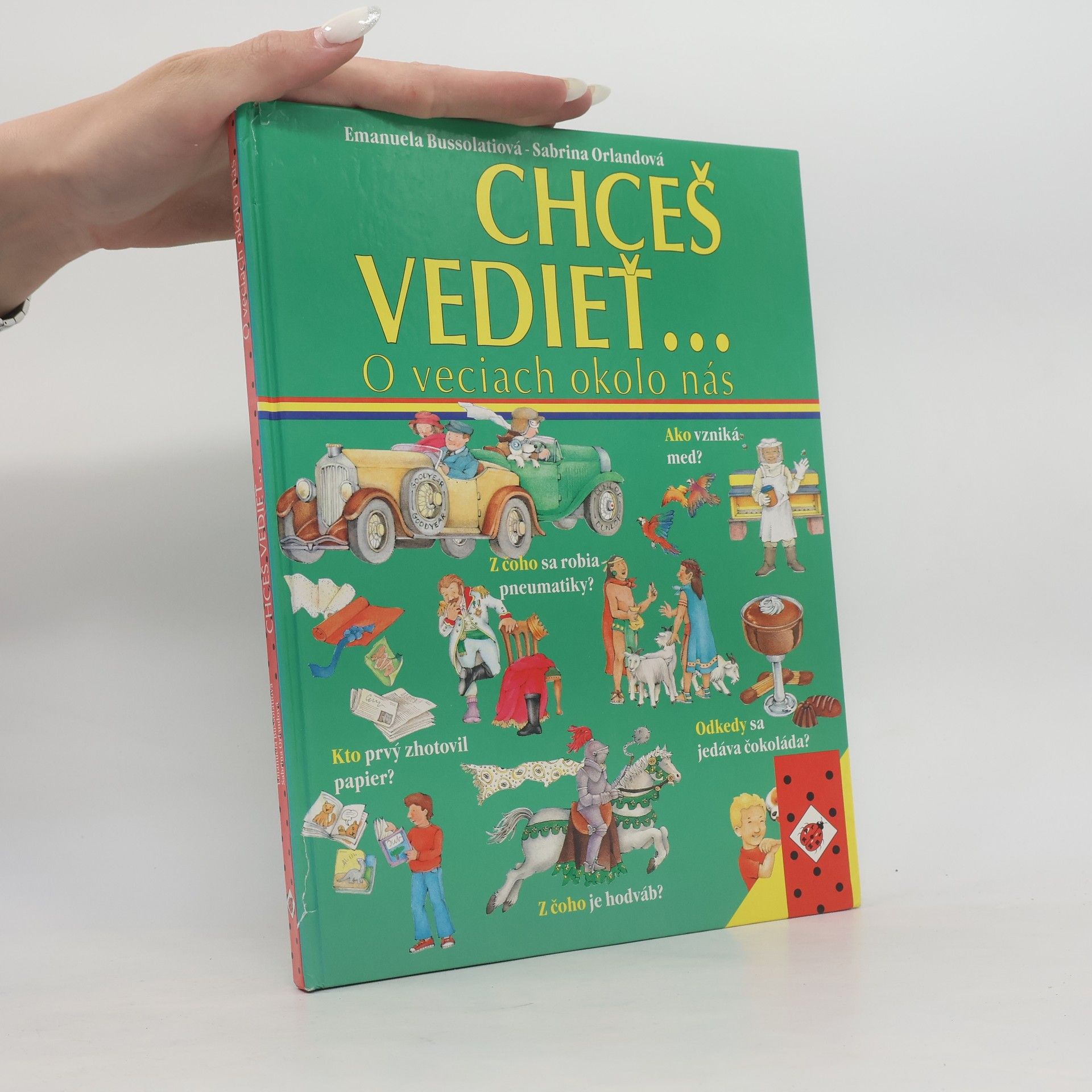 Sabrina Orlando Chceš vedieť... O veciach okolo nás
