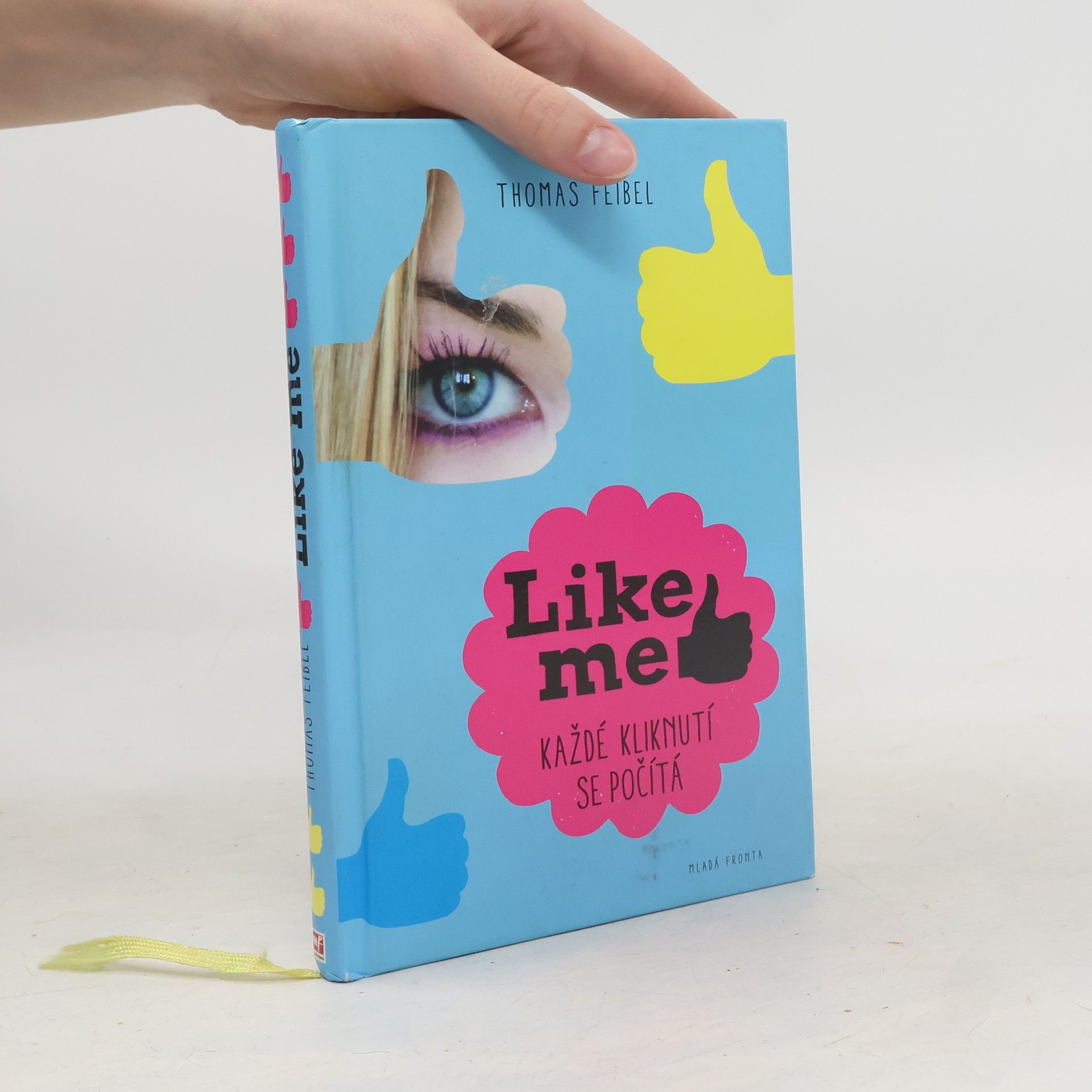Thomas Feibel Like me: Každé kliknutí se počítá