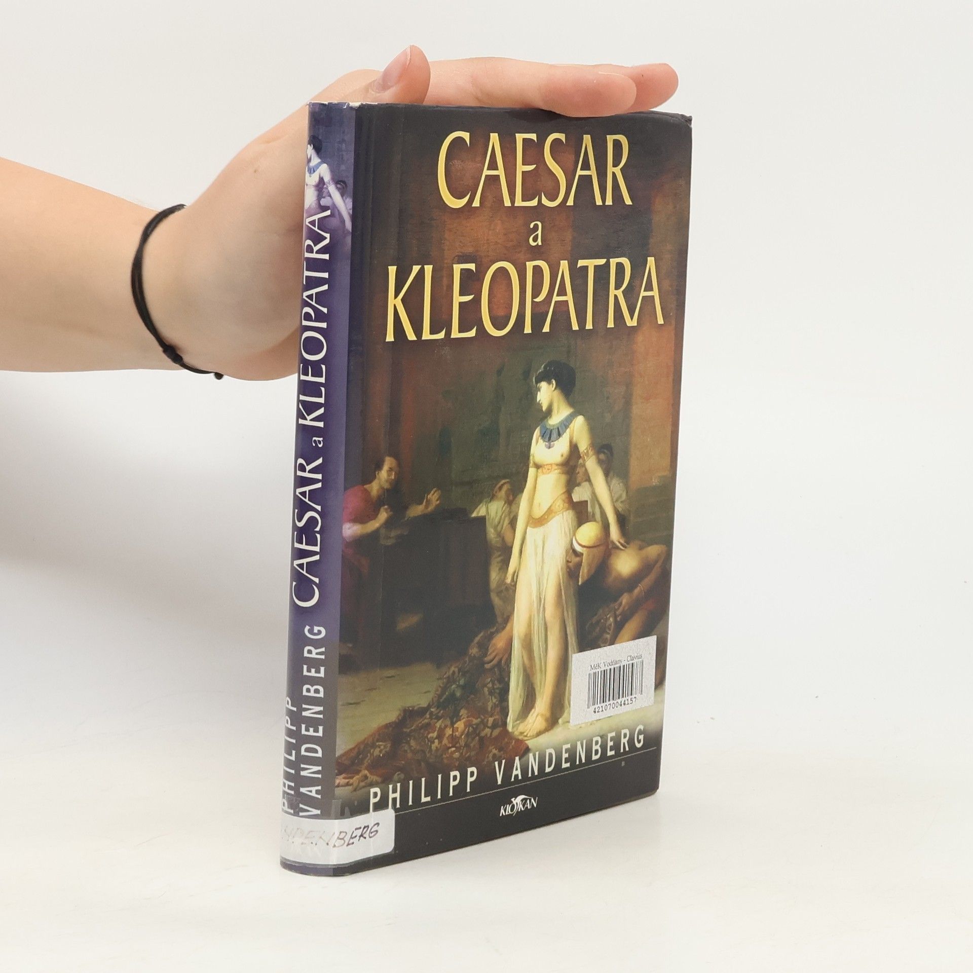 Philipp Vandenberg Caesar a Kleopatra