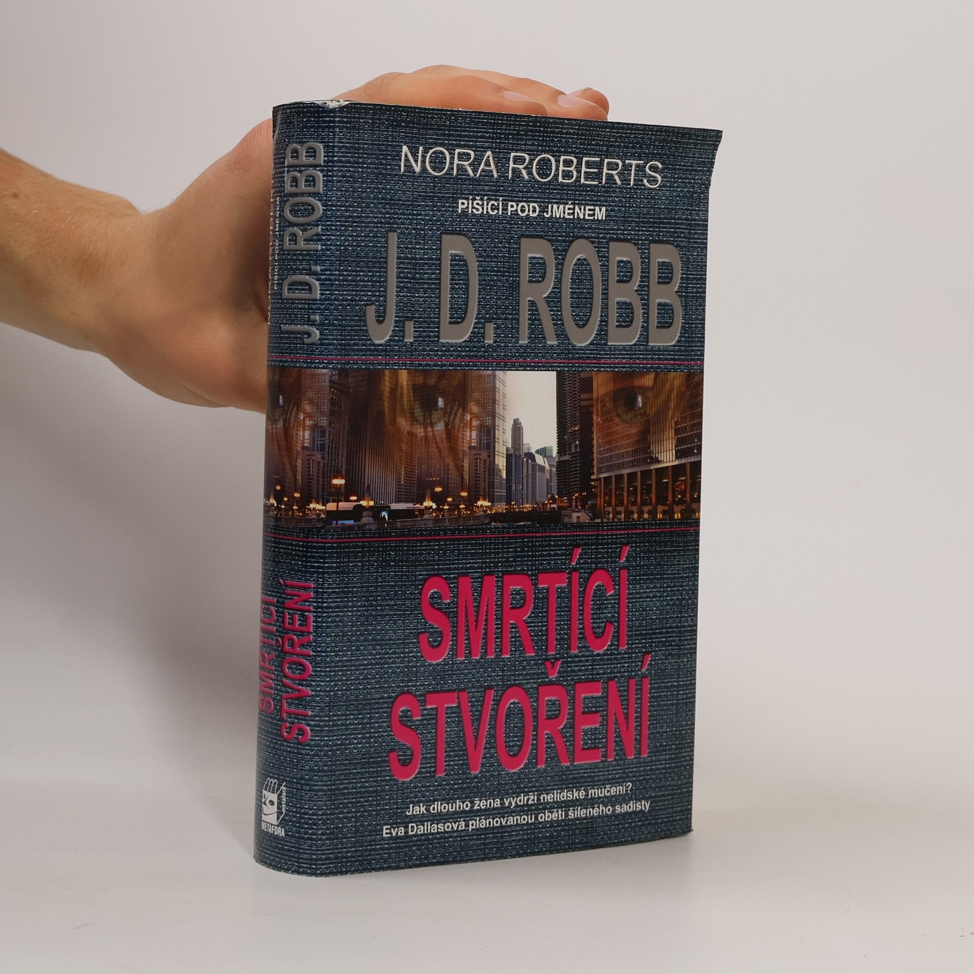 Nora Roberts Smrtící stvoření