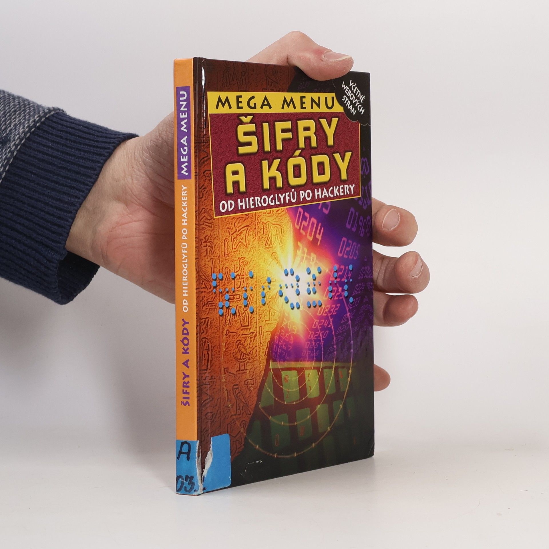 Jozef Koval Šifry a kódy. Od hieroglyfů po hackery