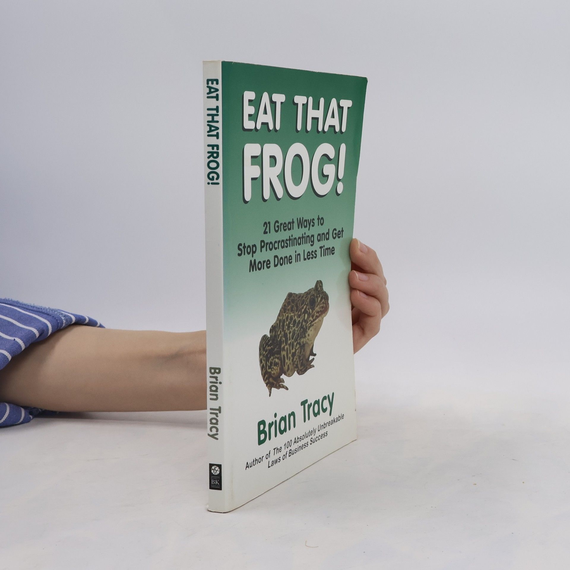 Brian Tracy Eat That Frog!