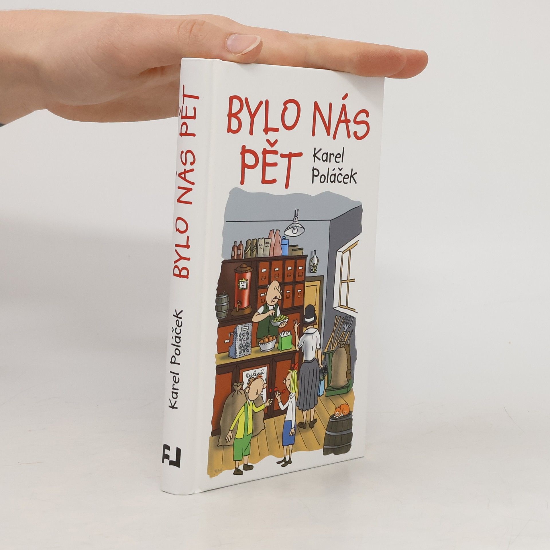 Karel Poláček Bylo nás pět