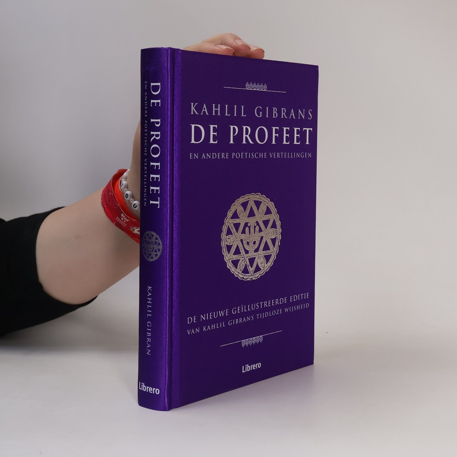 Ǧubrān K̲alīl Ǧubrān Kahlil Gibrans De Profeet en andere poëtische vertellingen: De nieuwe geïllustreerde editie van Kahlil Gibrans tijdloze wijsheid