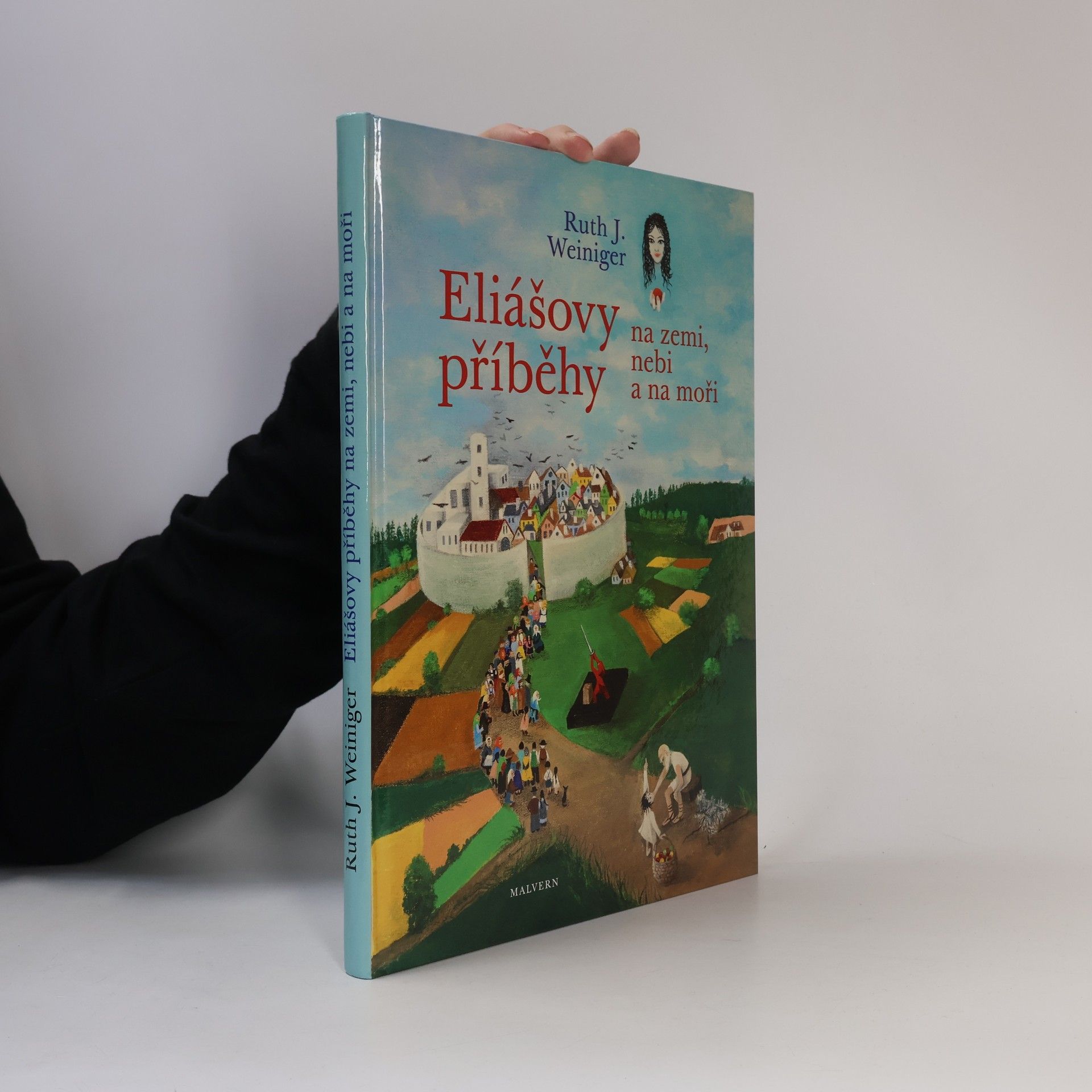 Rézi J. Weiniger Eliášovy příběhy na zemi, nebi a na moři