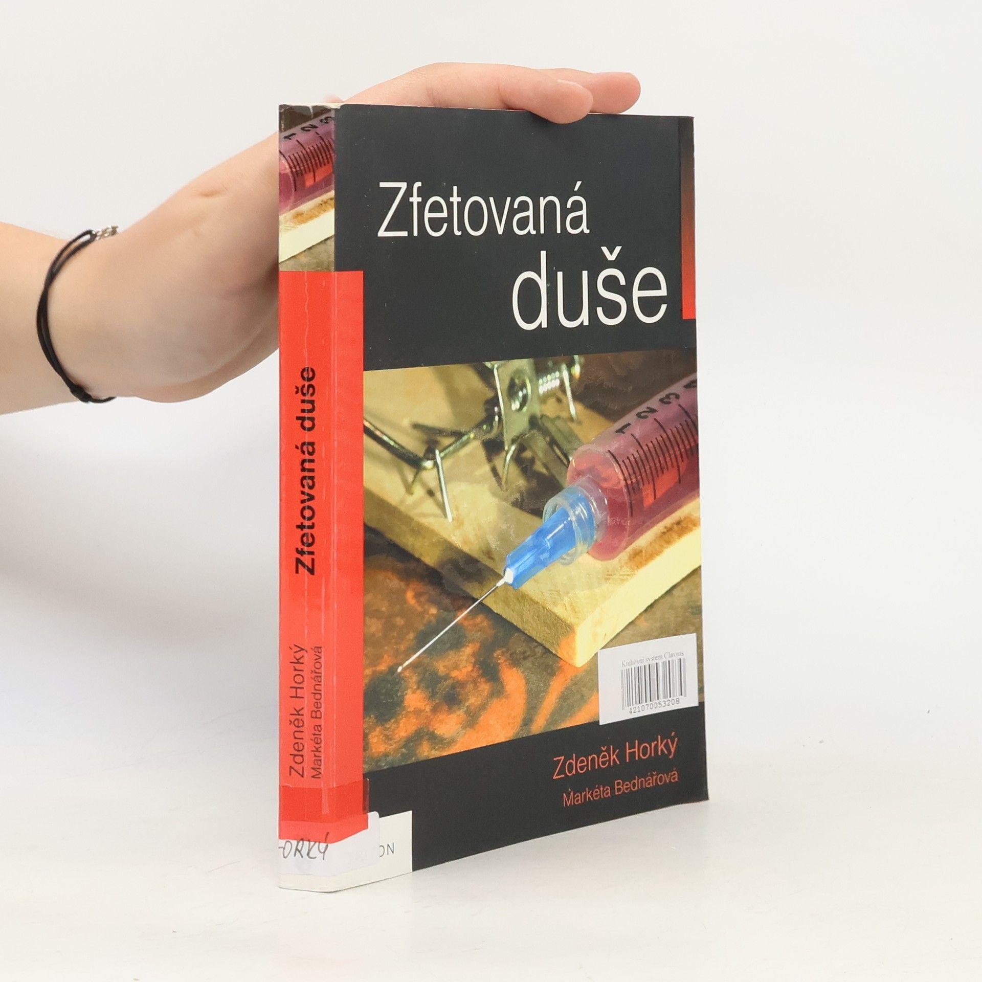 Markéta Bednářová Zfetovaná duše