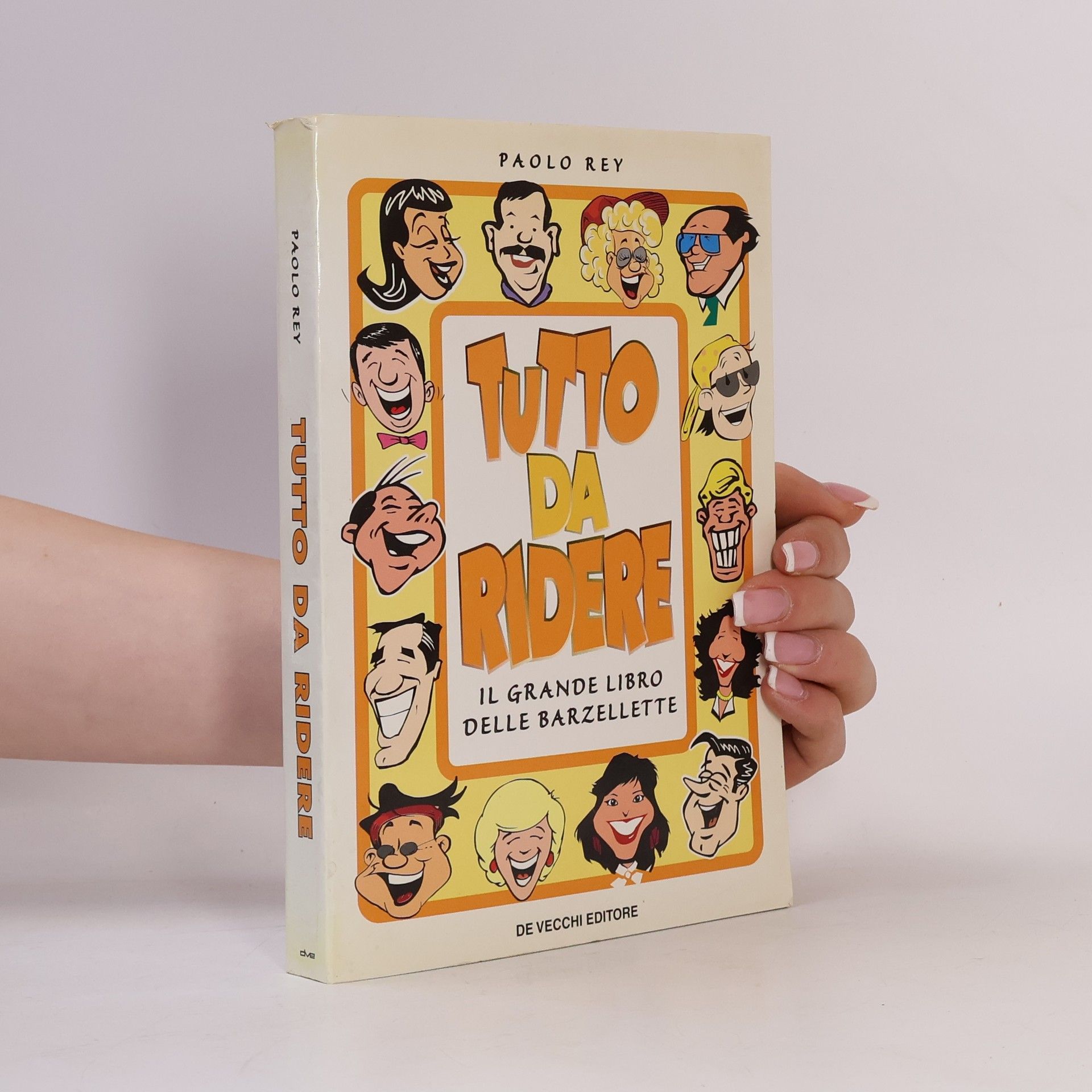 Paolo Maria Reynaud Tutto da ridere. Il grande libro delle barzellette