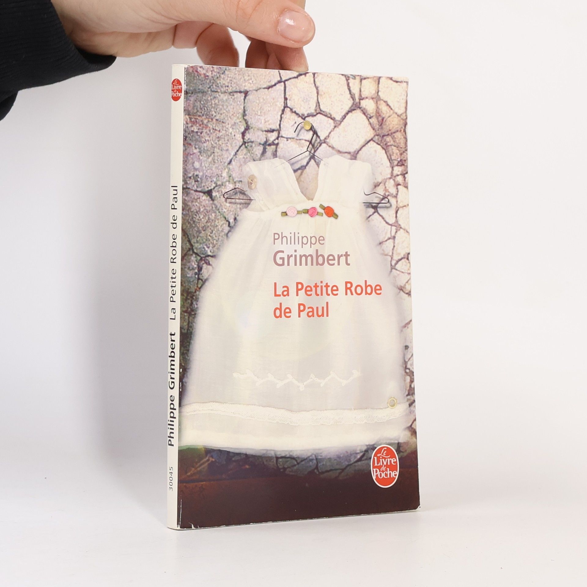 Philippe Grimbert Le Livre de Poche: La Petite Robe de Paul