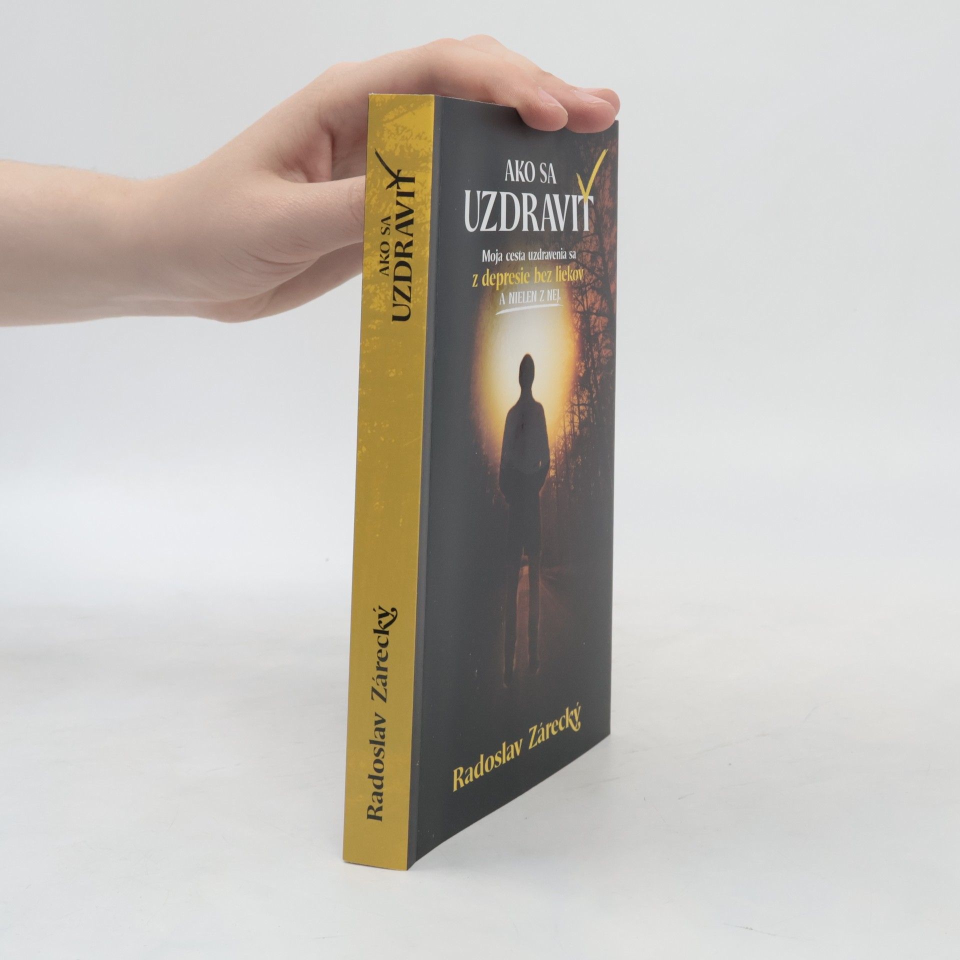 Radoslav Zárecký Ako sa uzdraviť