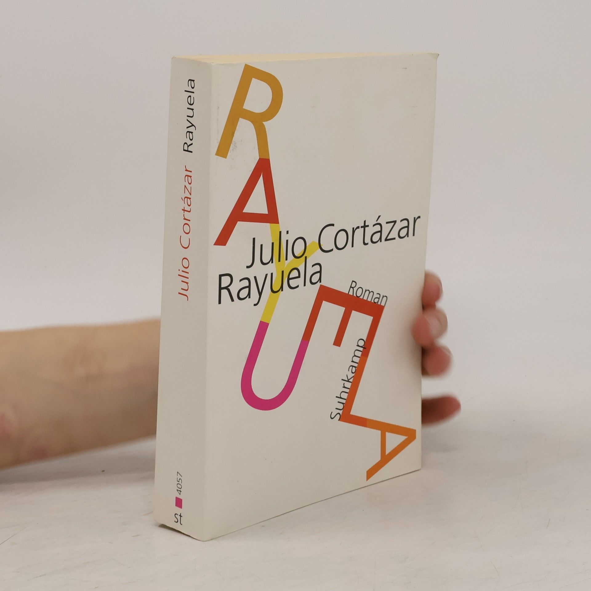 Julio Cortázar Rayuela. Himmel und Hölle