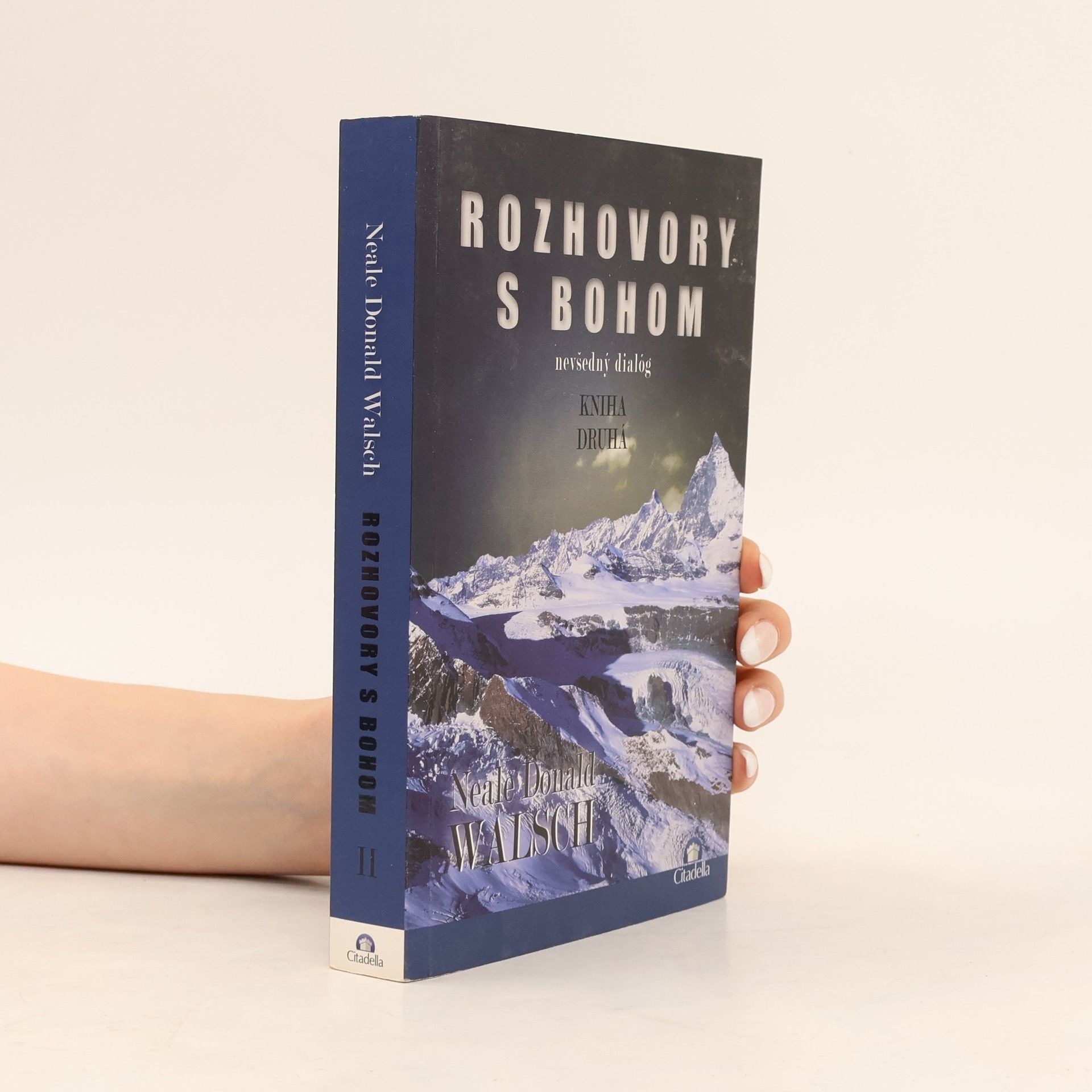 Neale Donald Walsch Rozhovory s bohom: kniha druhá