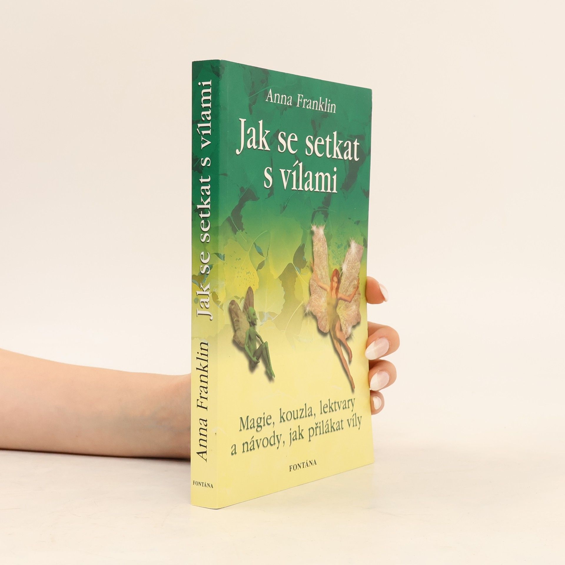 Anna Franklin Jak se setkat s vílami