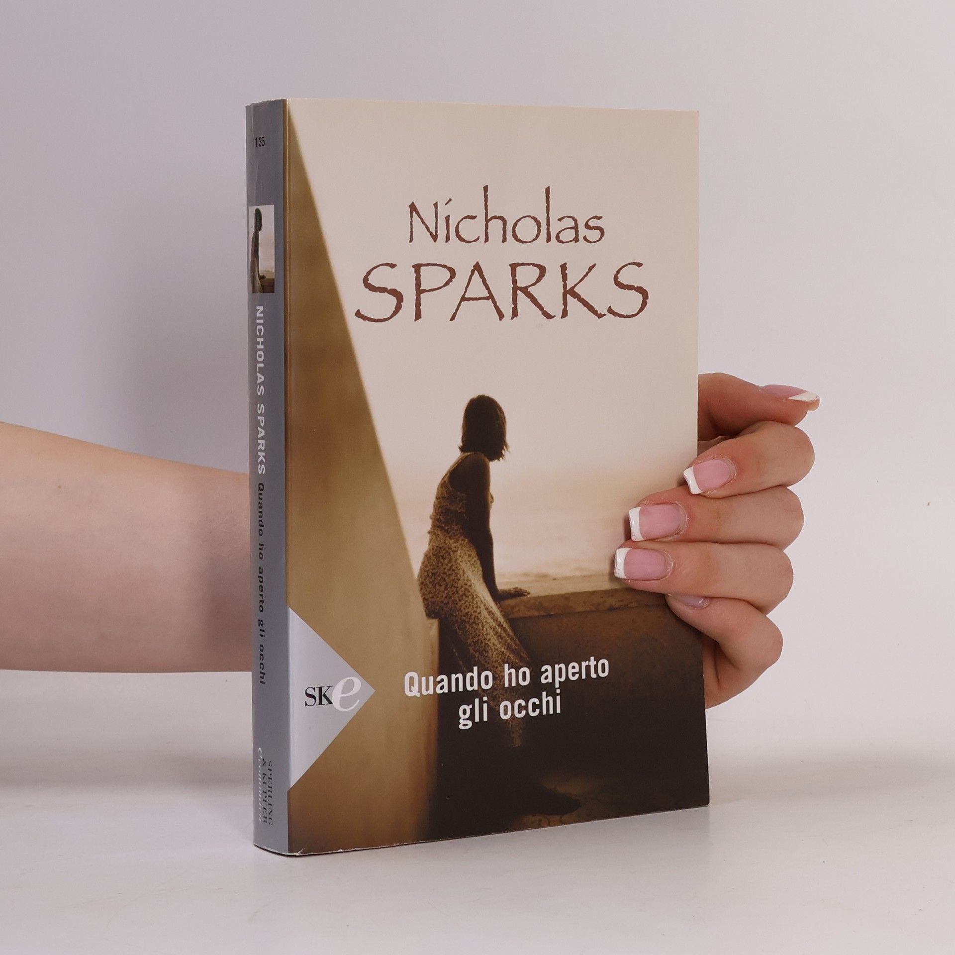 Nicholas Sparks Quando ho aperto gli occhi