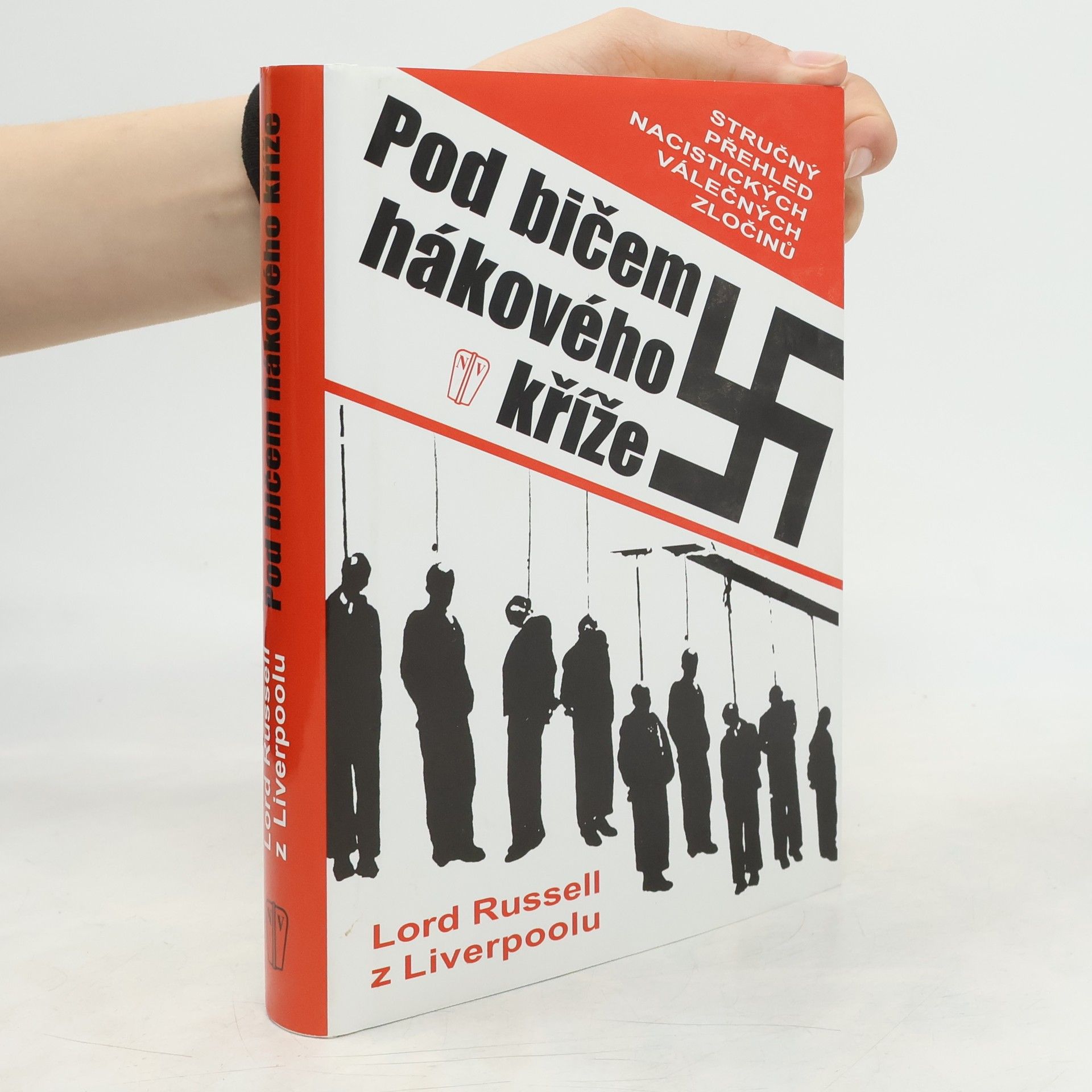 Lord Russell z. Liverpoolu Pod bičem hákového kříže