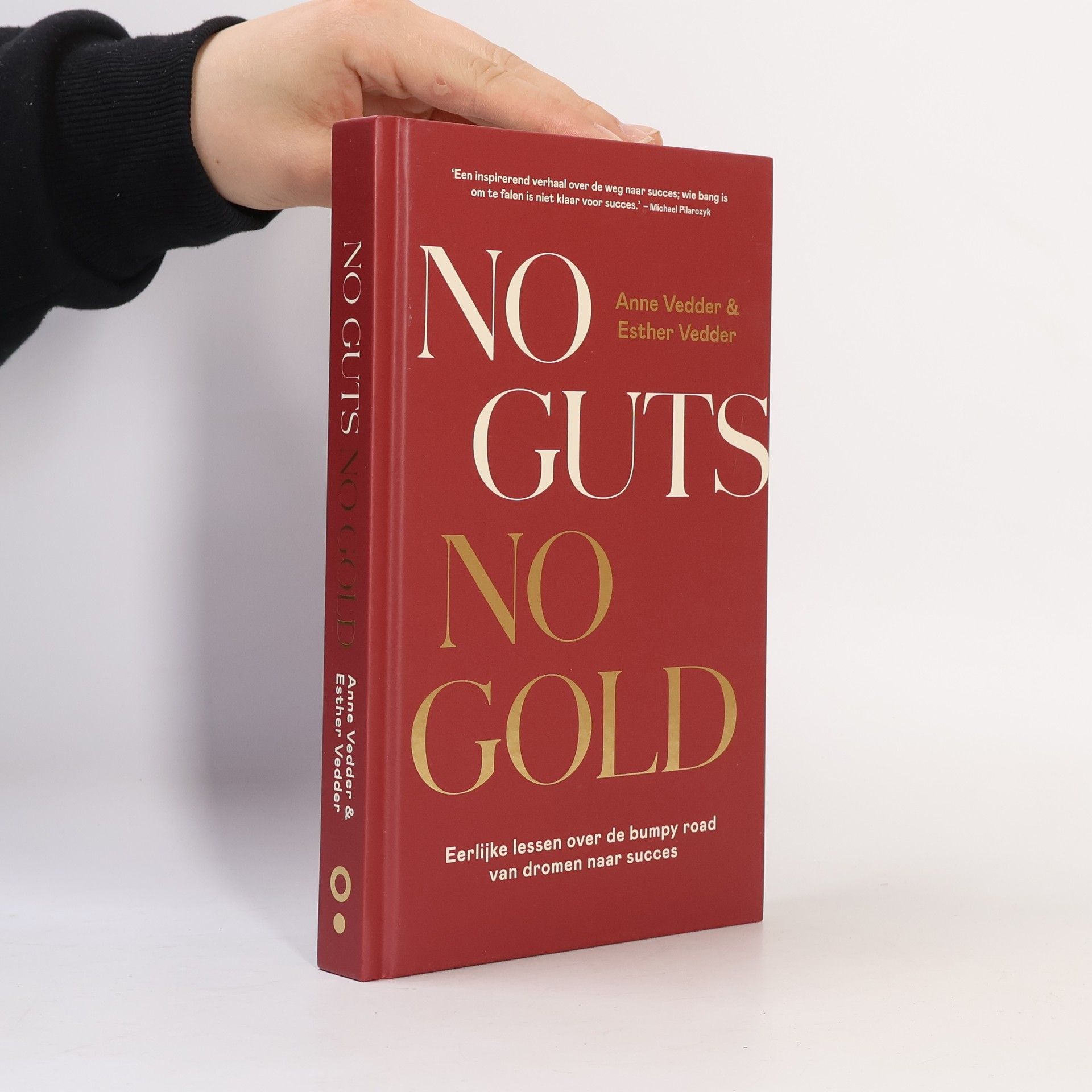 Anne Vedder No guts, no gold