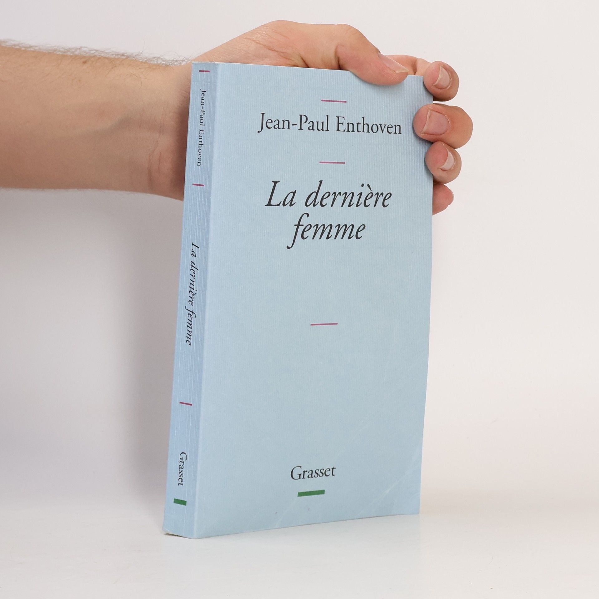 Jean-Paul Enthoven La dernière femme