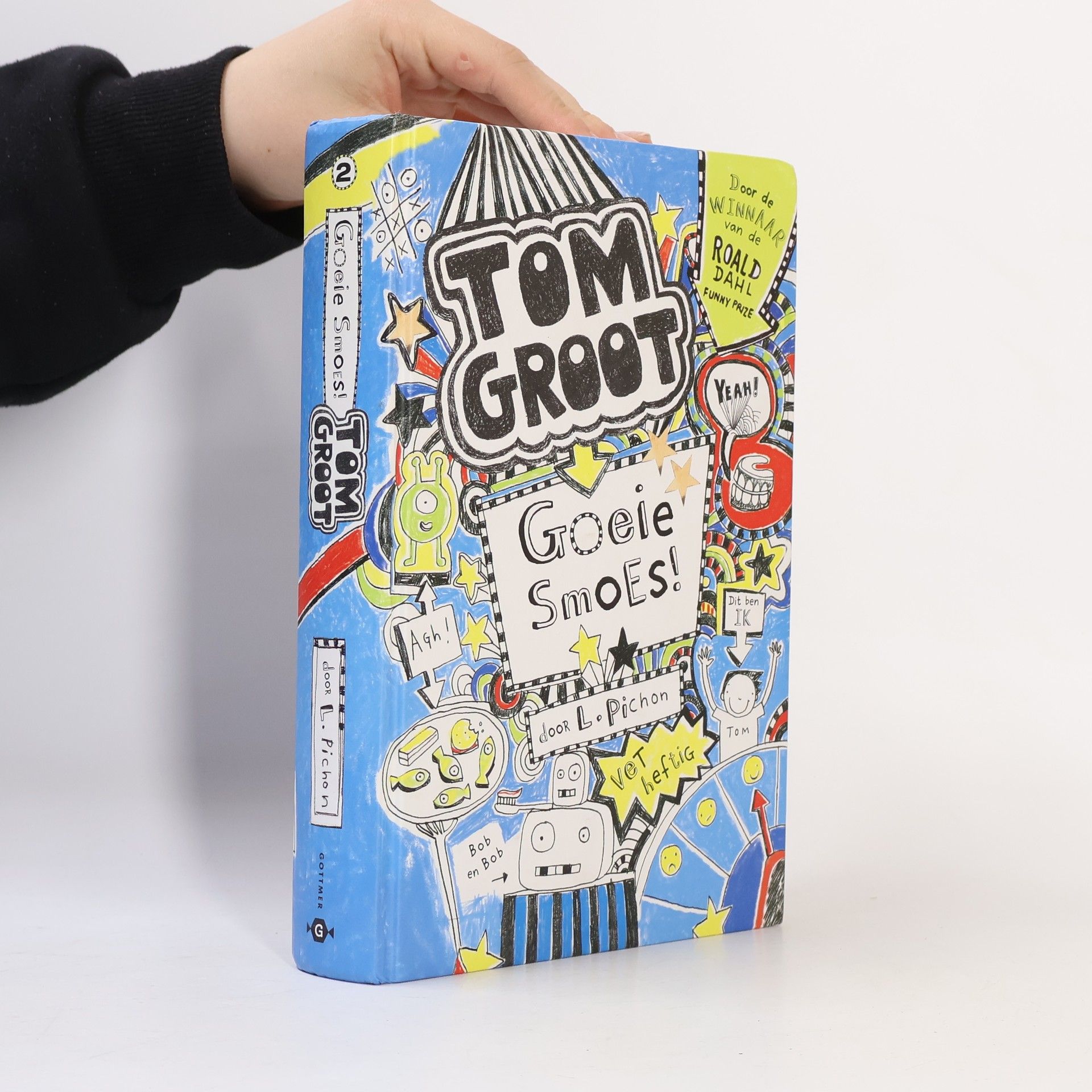 Liz Pichon Tom Groot - 2: Goeie smoes!