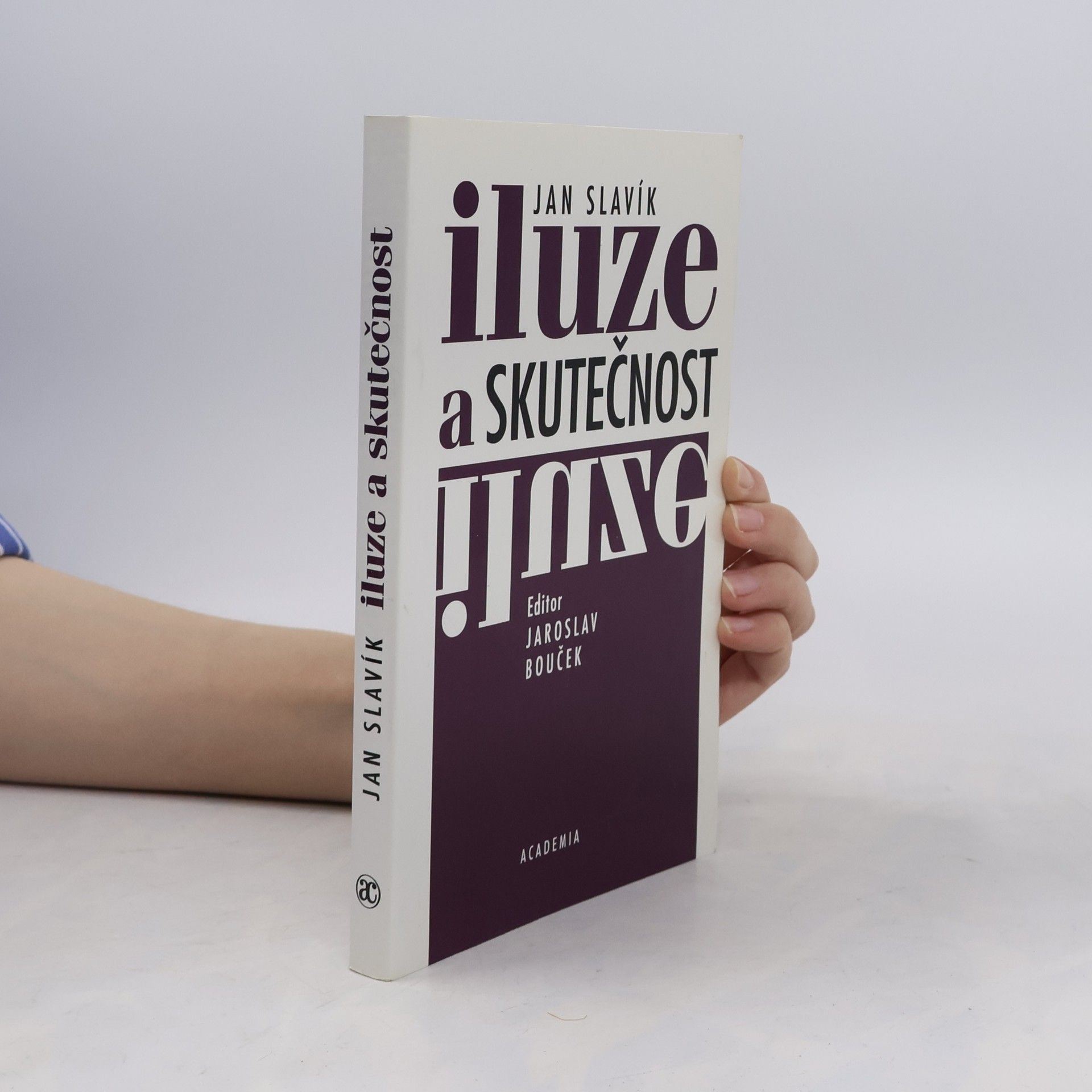 Iluze a skutečnost