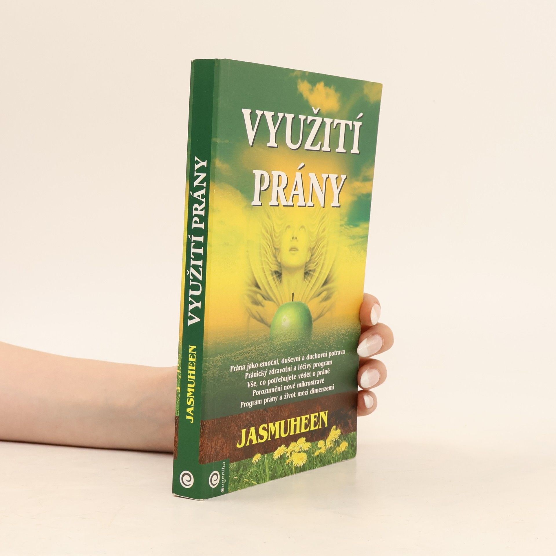 Jasmuheen Využití prány