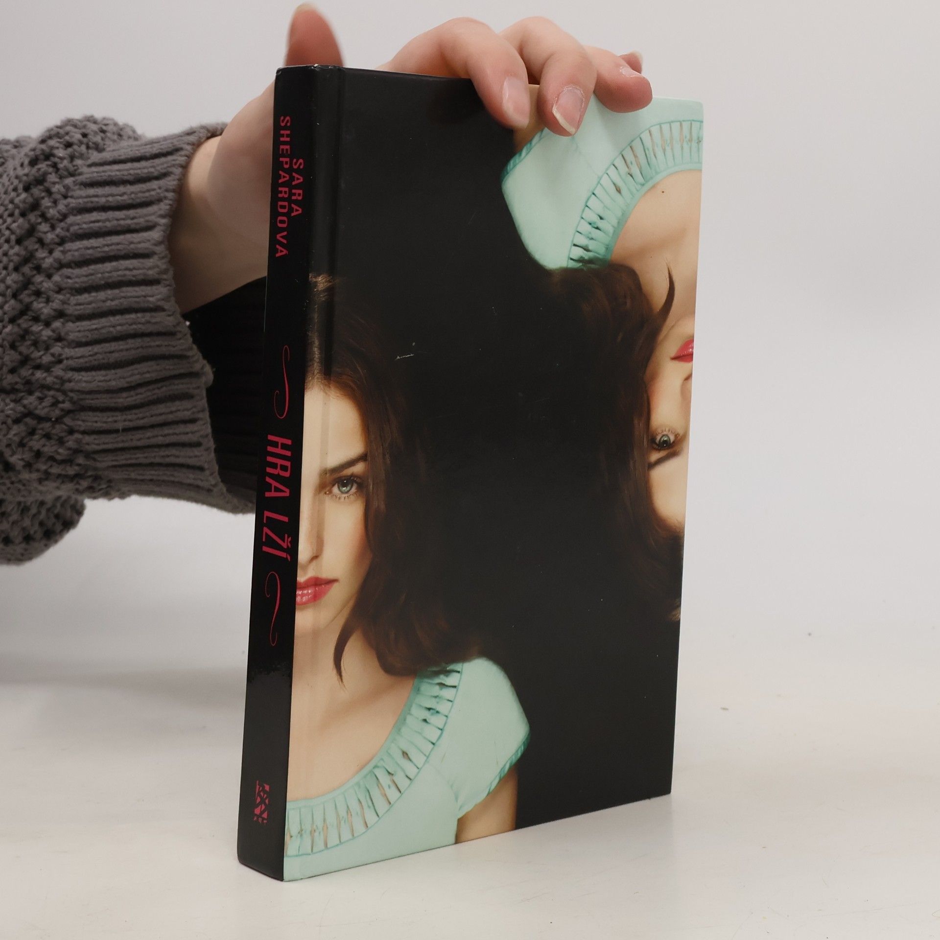 Sara Shepard Hra lží (1. díl)