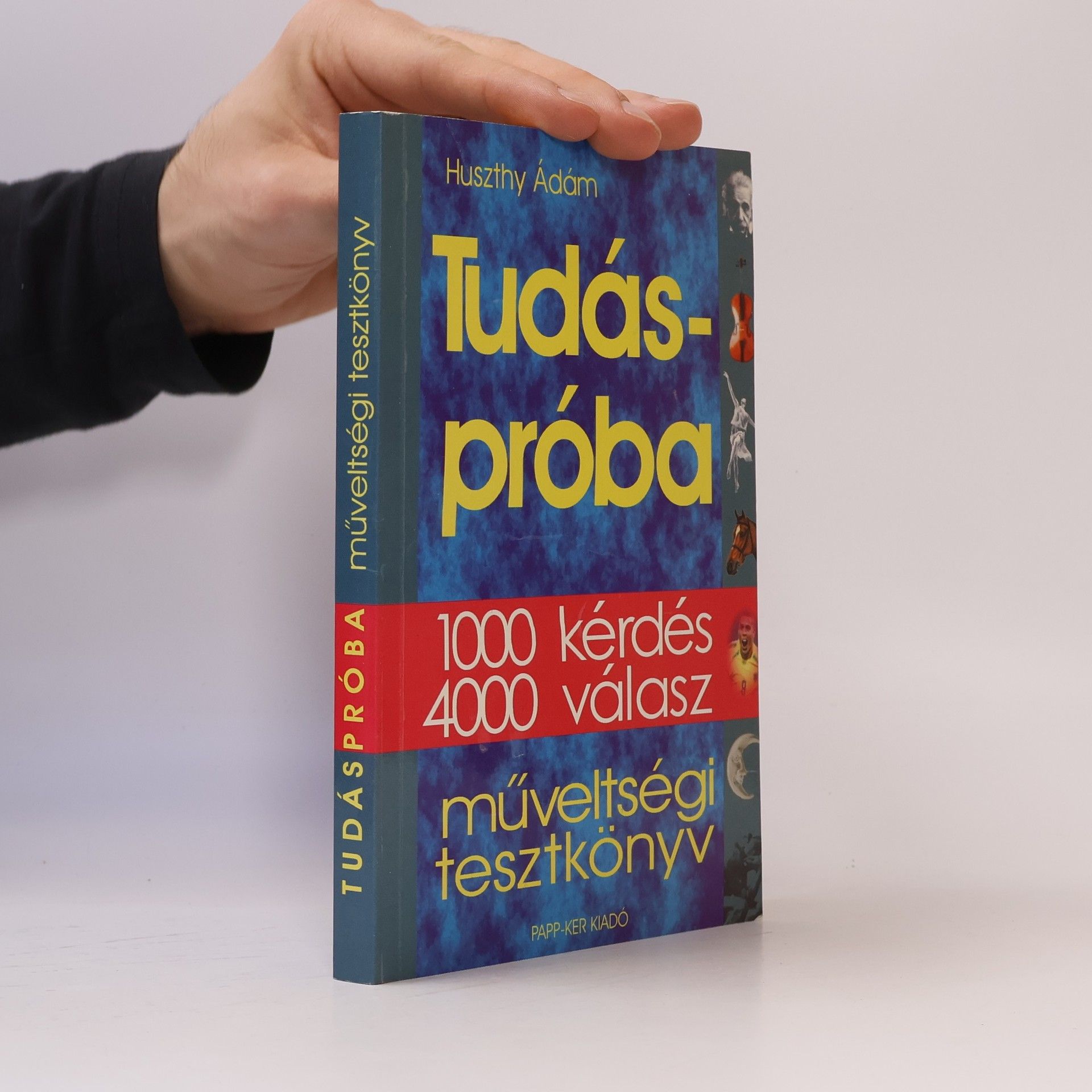 Huszthy Ádám Tudáspróba müveltségi tesztkönyv
