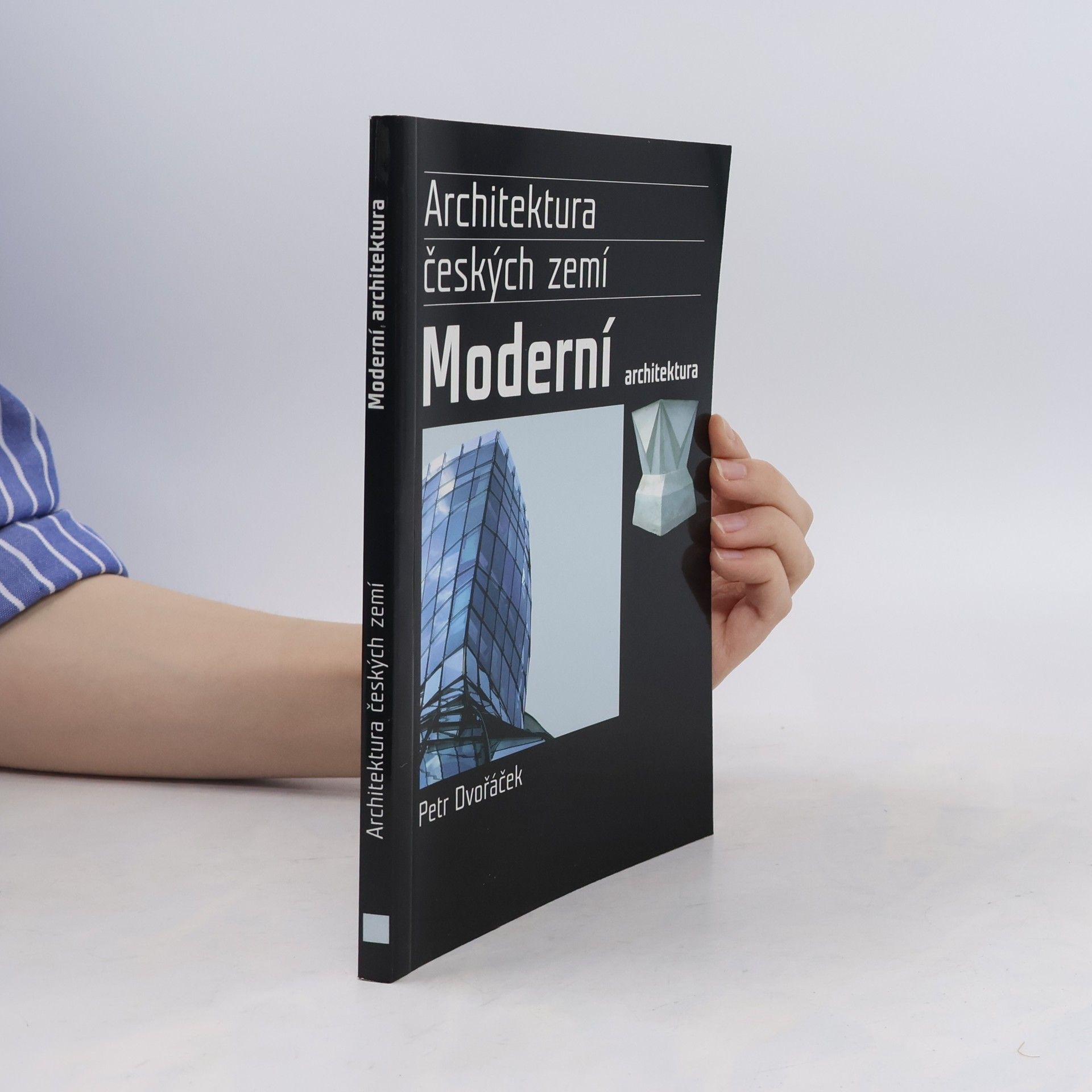 Petr Dvořáček Moderní architektura