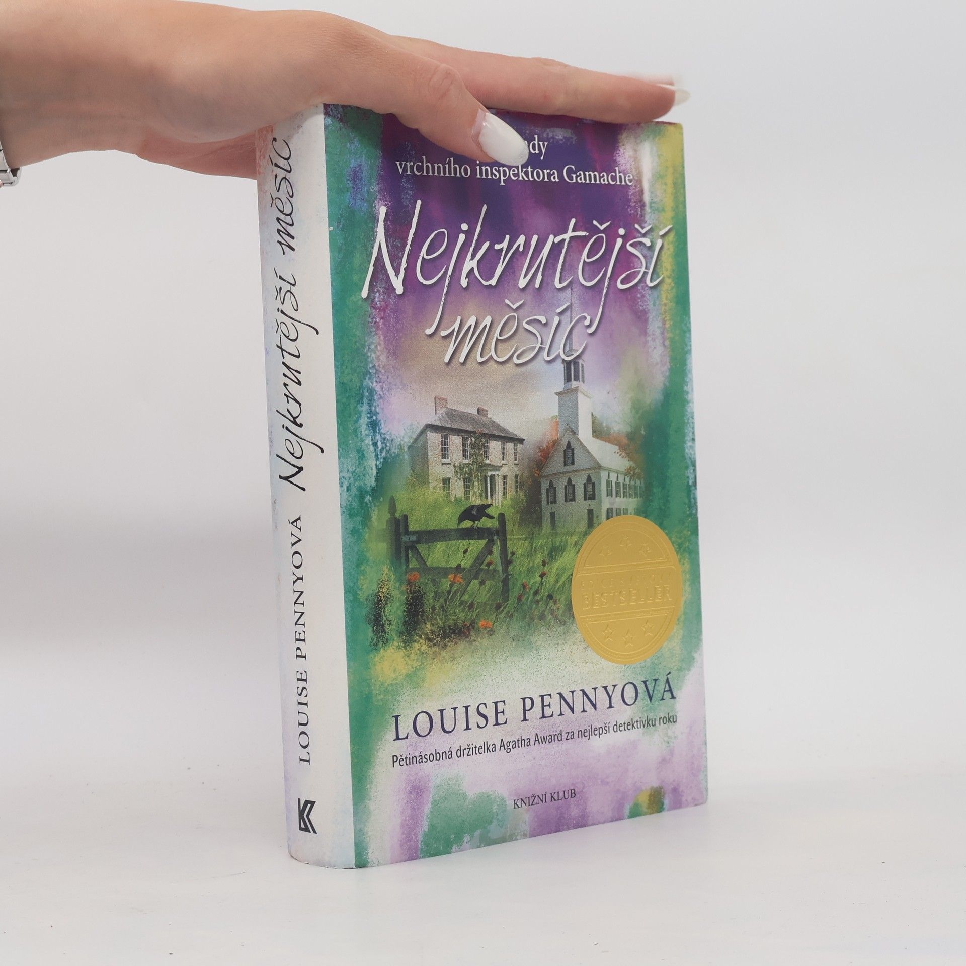 Louise Penny Nejkrutější měsíc