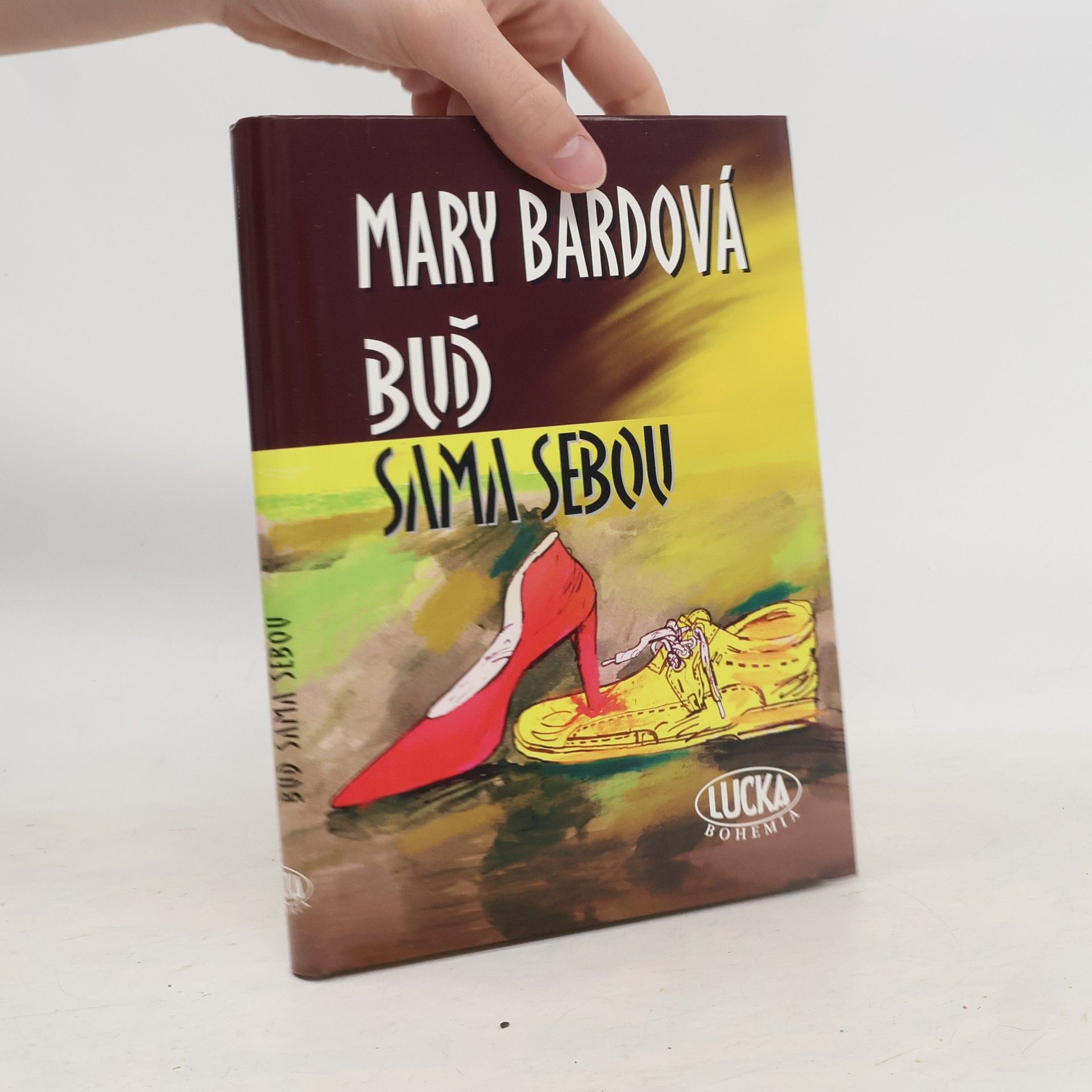 Mary Bard Buď sama sebou