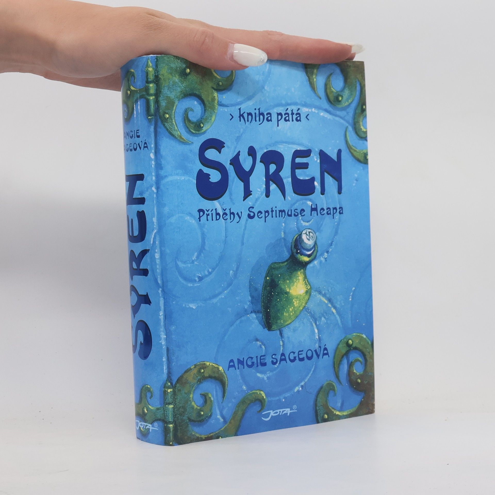 Angie Sage Příběhy Septimuse Heapa. Díl V. Syren