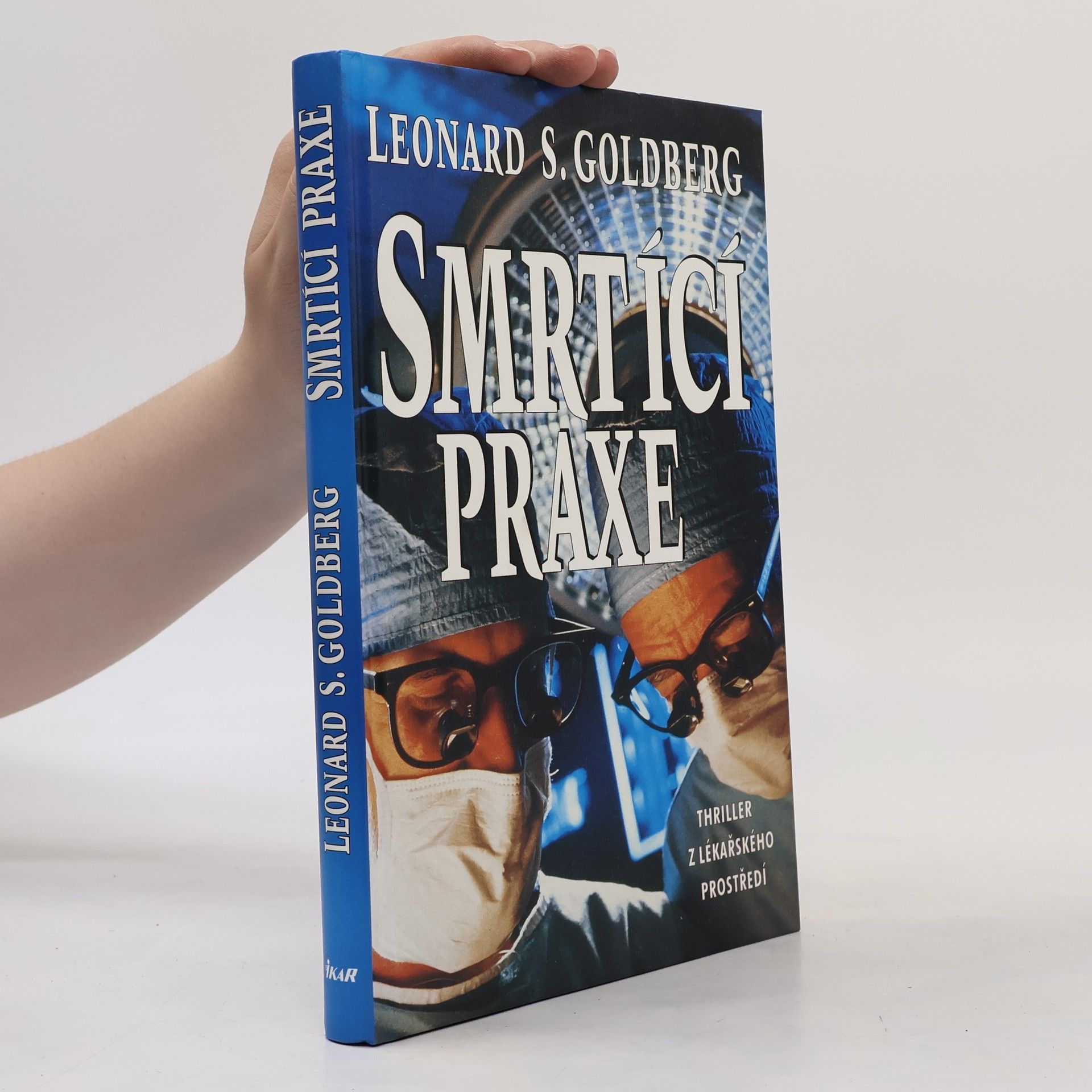 Leonard S. Goldberg Smrtící praxe
