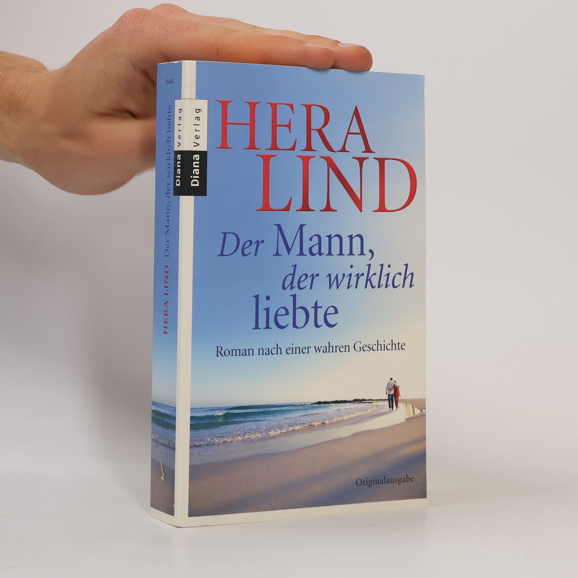 Hera Lind Der Mann, der wirklich liebte