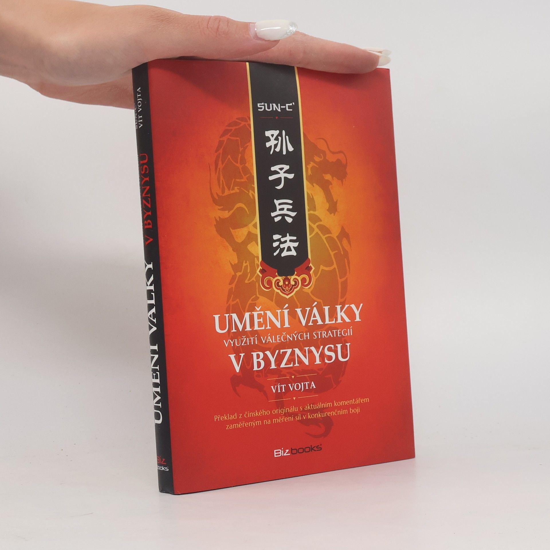 Vít Vojta Umění války. Využití válečných strategií v byznysu