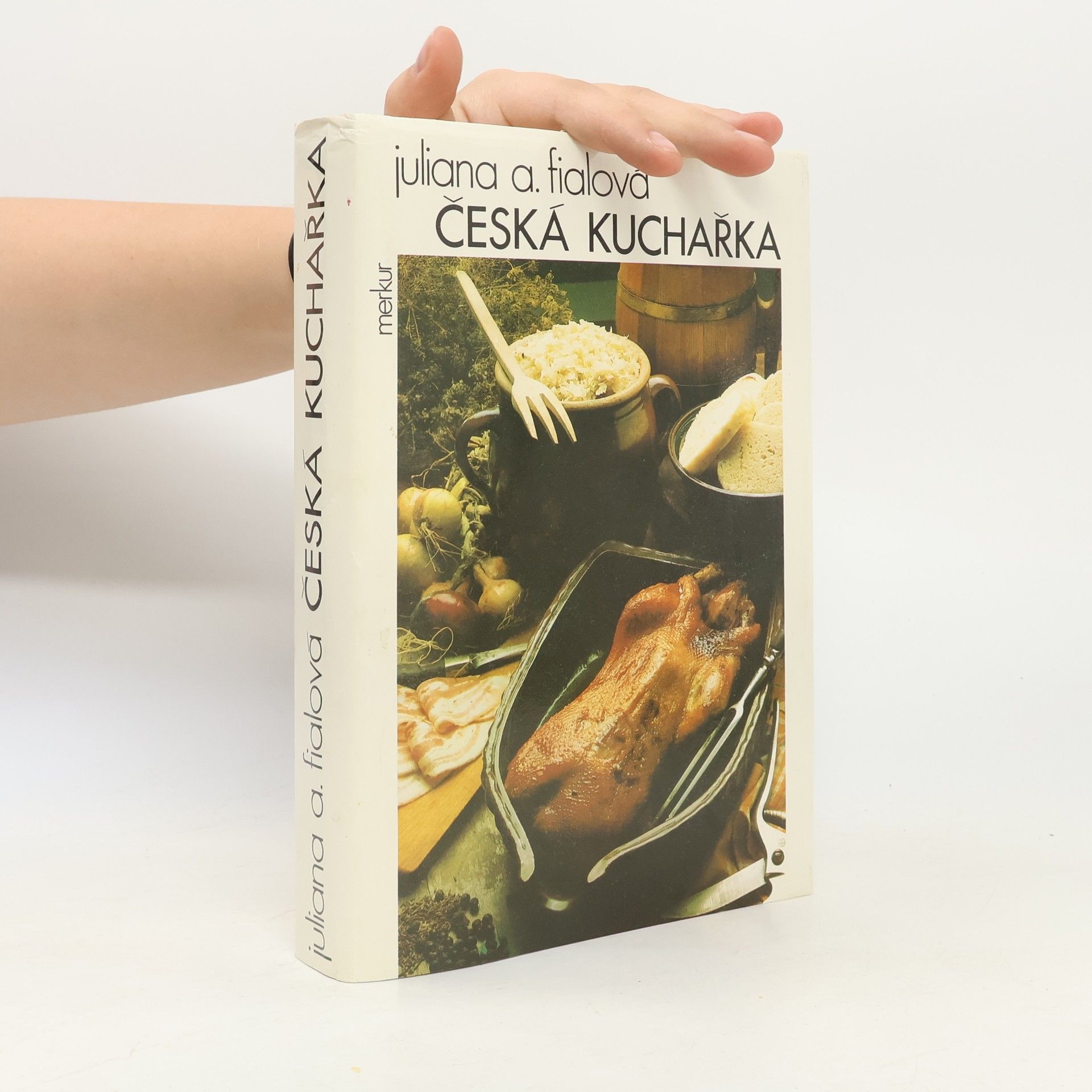 Juliana Anna Fialová Česká kuchařka