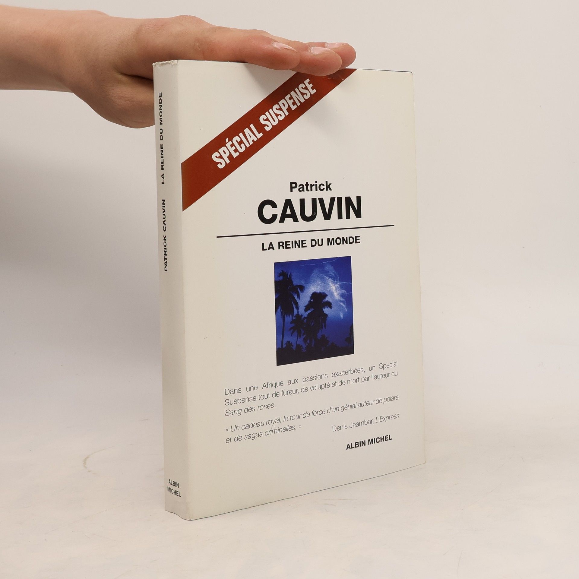 Patrick Cauvin La Reine du Monde