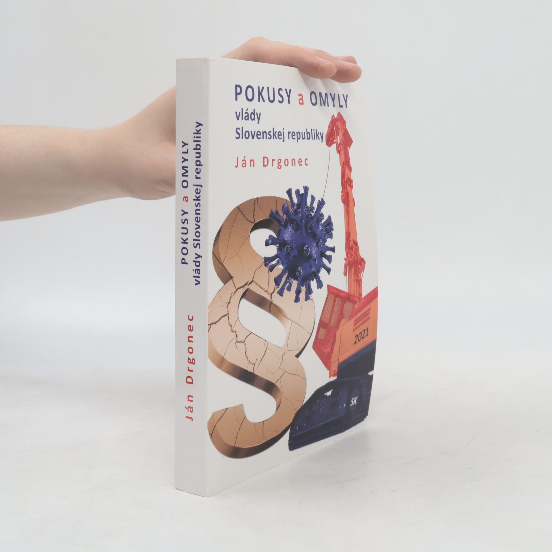 Pokusy a omyly vlády Slovenskej republiky