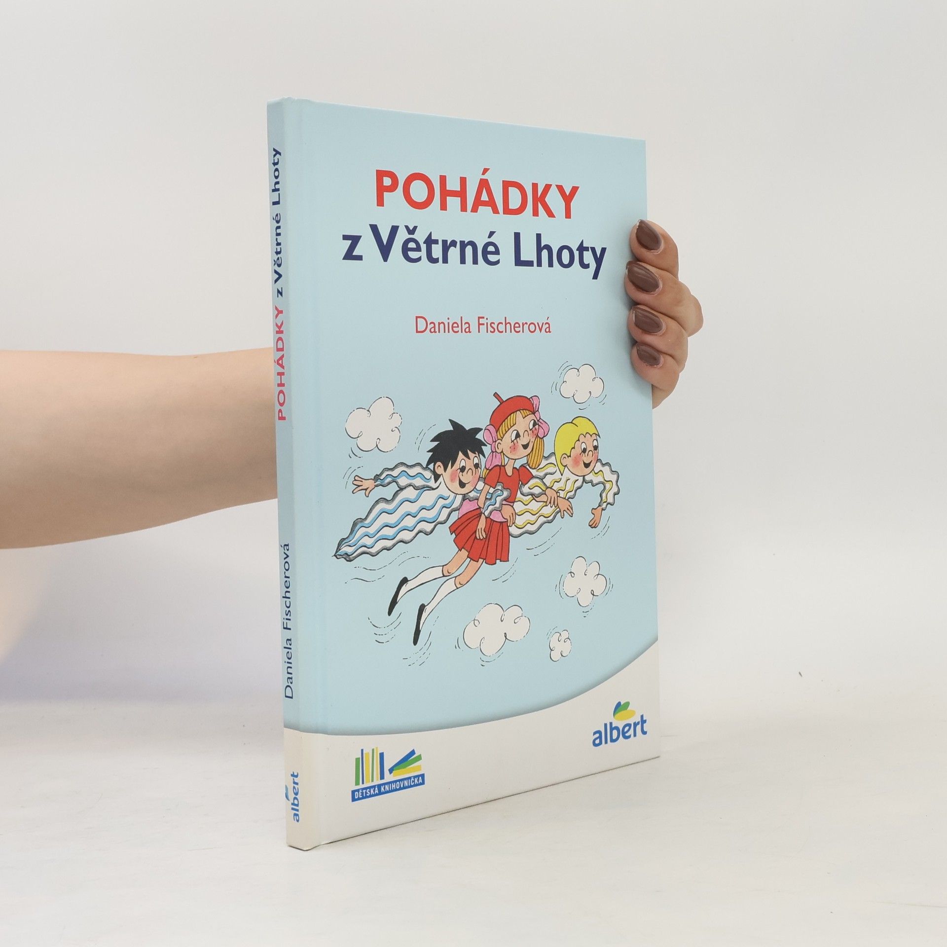 Daniela Fischer Pohádky z Větrné Lhoty